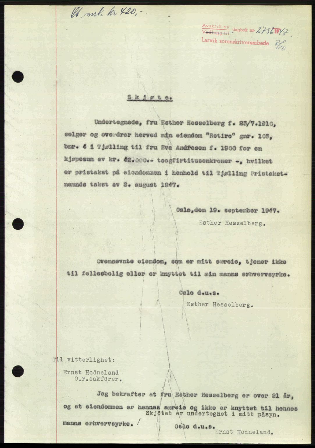 Larvik sorenskriveri, SAKO/A-83/G/Ga/Gab/L0085: Pantebok nr. A-19, 1947-1948, Dagboknr: 2756/1947