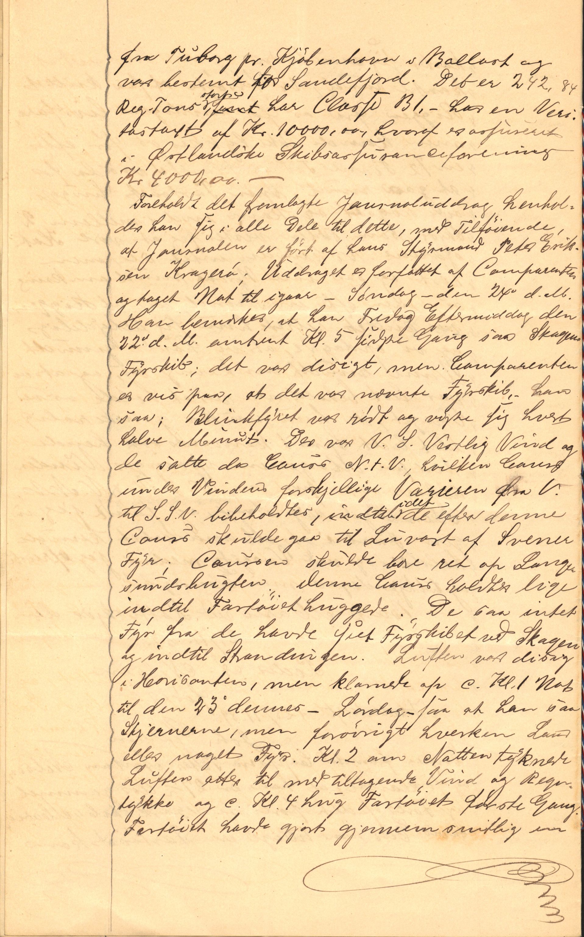 Pa 63 - Østlandske skibsassuranceforening, VEMU/A-1079/G/Ga/L0023/0012: Havaridokumenter / Columbus, Christiane Sophie, Marie, Jarlen, Kong Carl XV, 1889, s. 50