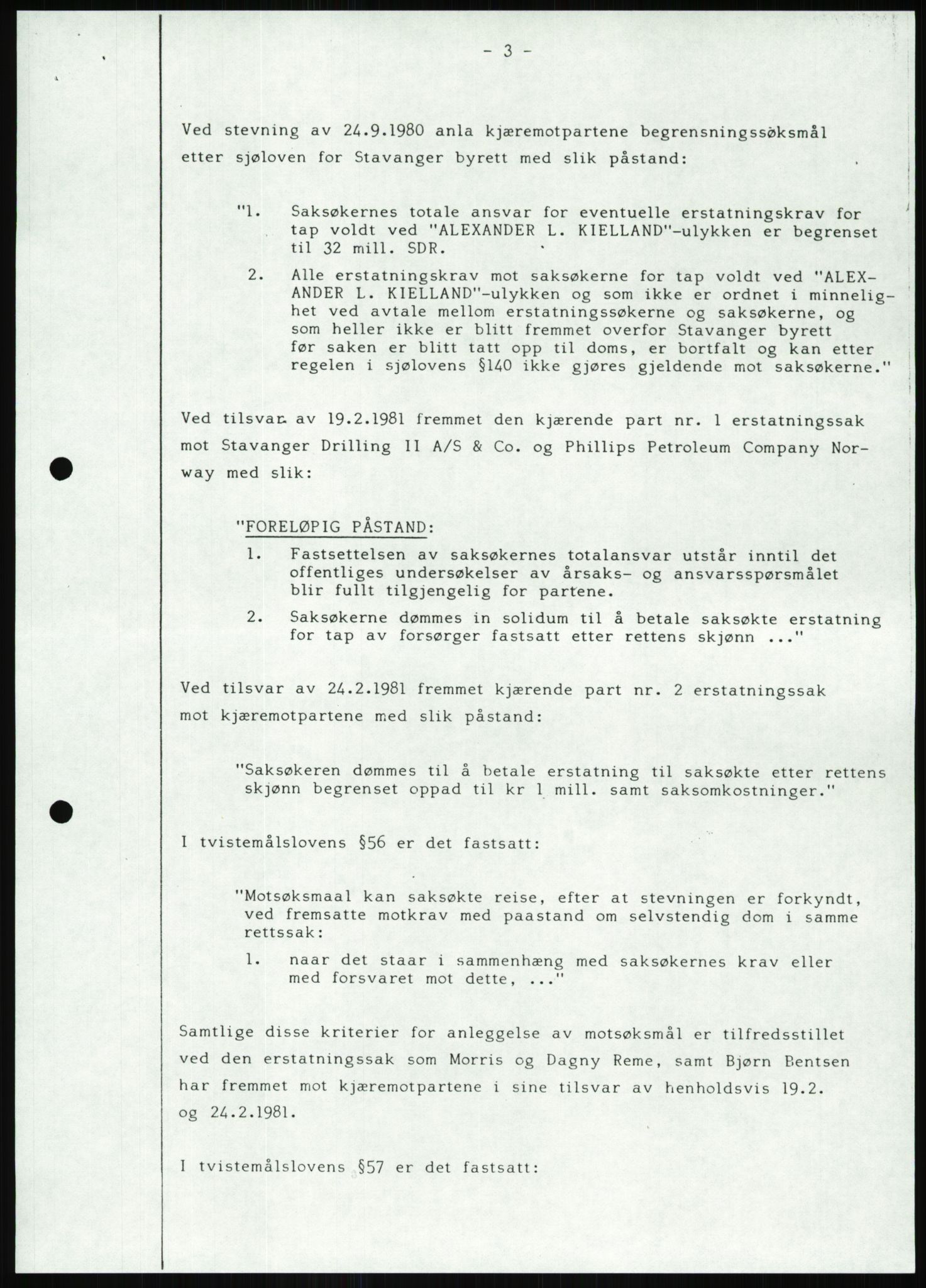 Pa 1503 - Stavanger Drilling AS, AV/SAST-A-101906/Da/L0001: Alexander L. Kielland - Begrensningssak Stavanger byrett, 1986, s. 591