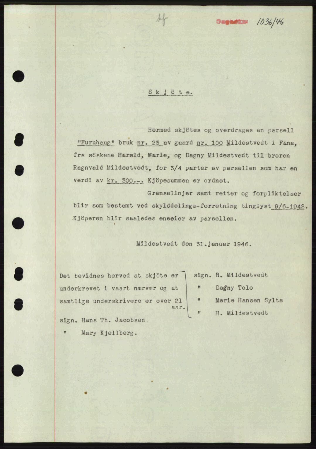 Midhordland sorenskriveri, SAB/A-3001/1/G/Gb/Gbj/L0022: Pantebok nr. A41-43, 1946-1946, Dagboknr: 1036/1946