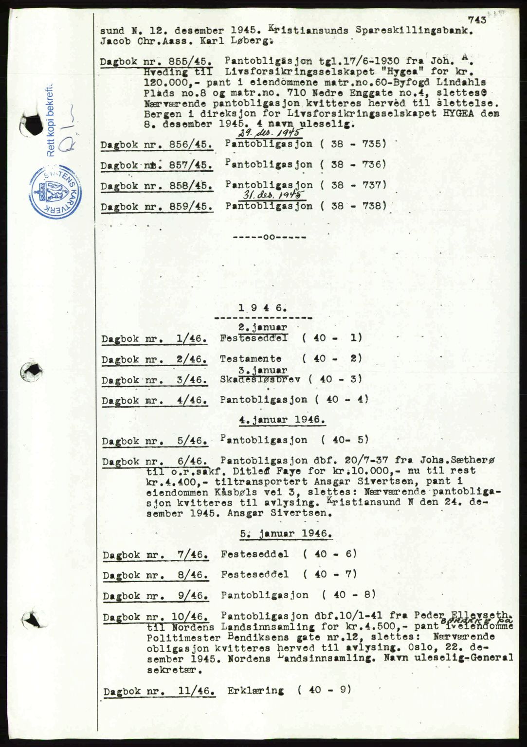 Kristiansund byfogd, SAT/A-4587/A/27: Pantebok nr. 32a, 1938-1946, Dagboknr: 855/1945