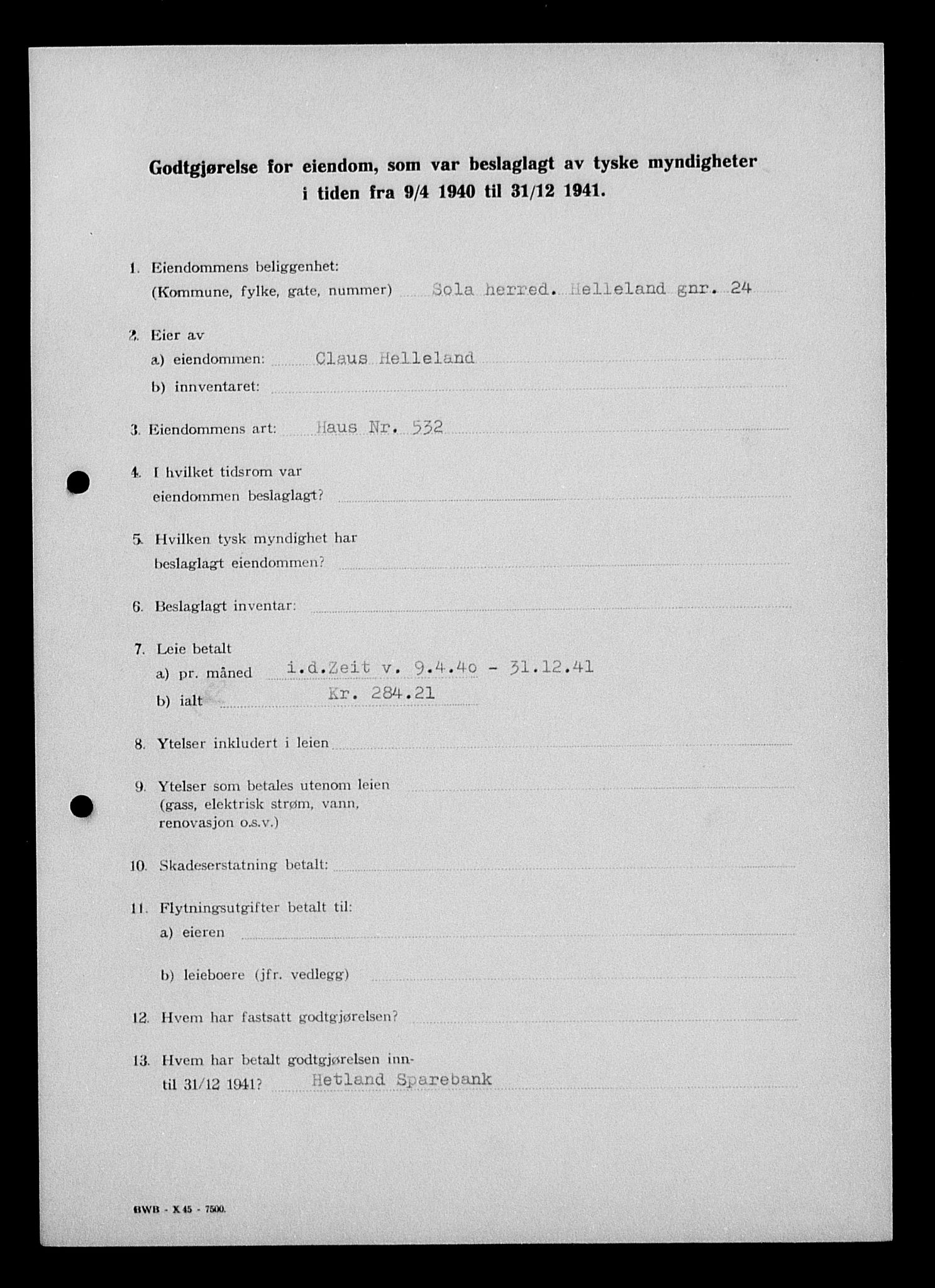 Justisdepartementet, Tilbakeføringskontoret for inndratte formuer, AV/RA-S-1564/I/L1014: Godtgjørelse for beslaglagt eiendom, 1940-1941, s. 313