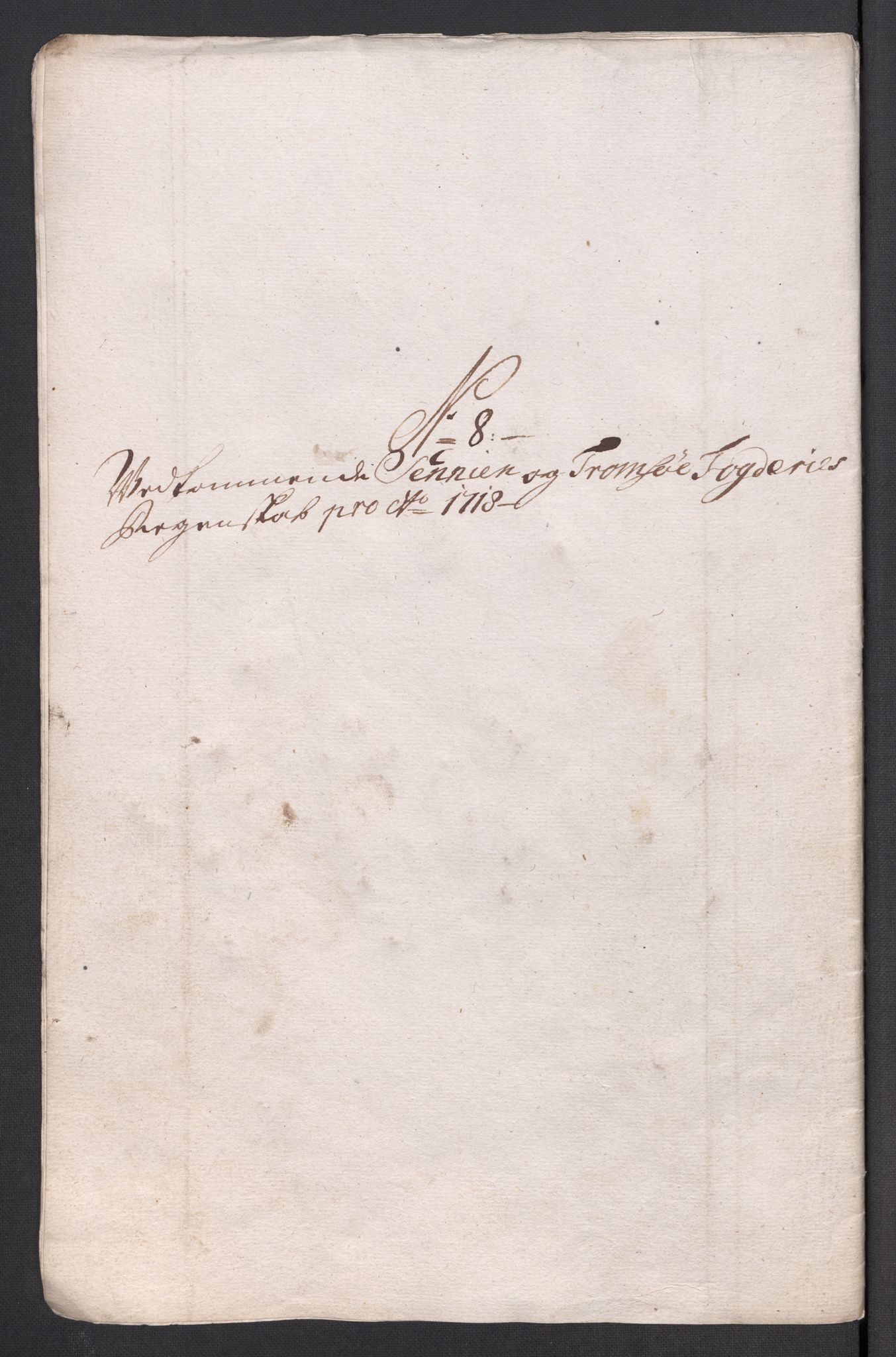 Rentekammeret inntil 1814, Reviderte regnskaper, Fogderegnskap, AV/RA-EA-4092/R68/L4764: Fogderegnskap Senja og Troms, 1718, s. 98