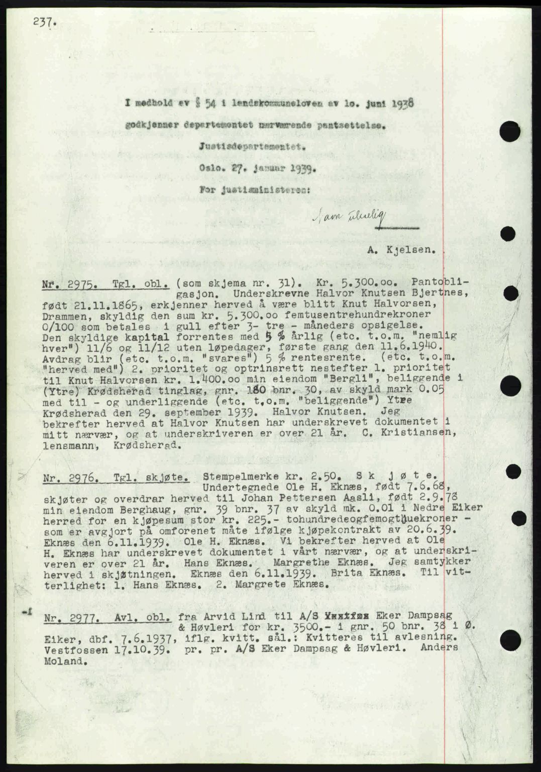 Eiker, Modum og Sigdal sorenskriveri, SAKO/A-123/G/Ga/Gab/L0041: Pantebok nr. A11, 1939-1940, Dagboknr: 2975/1939