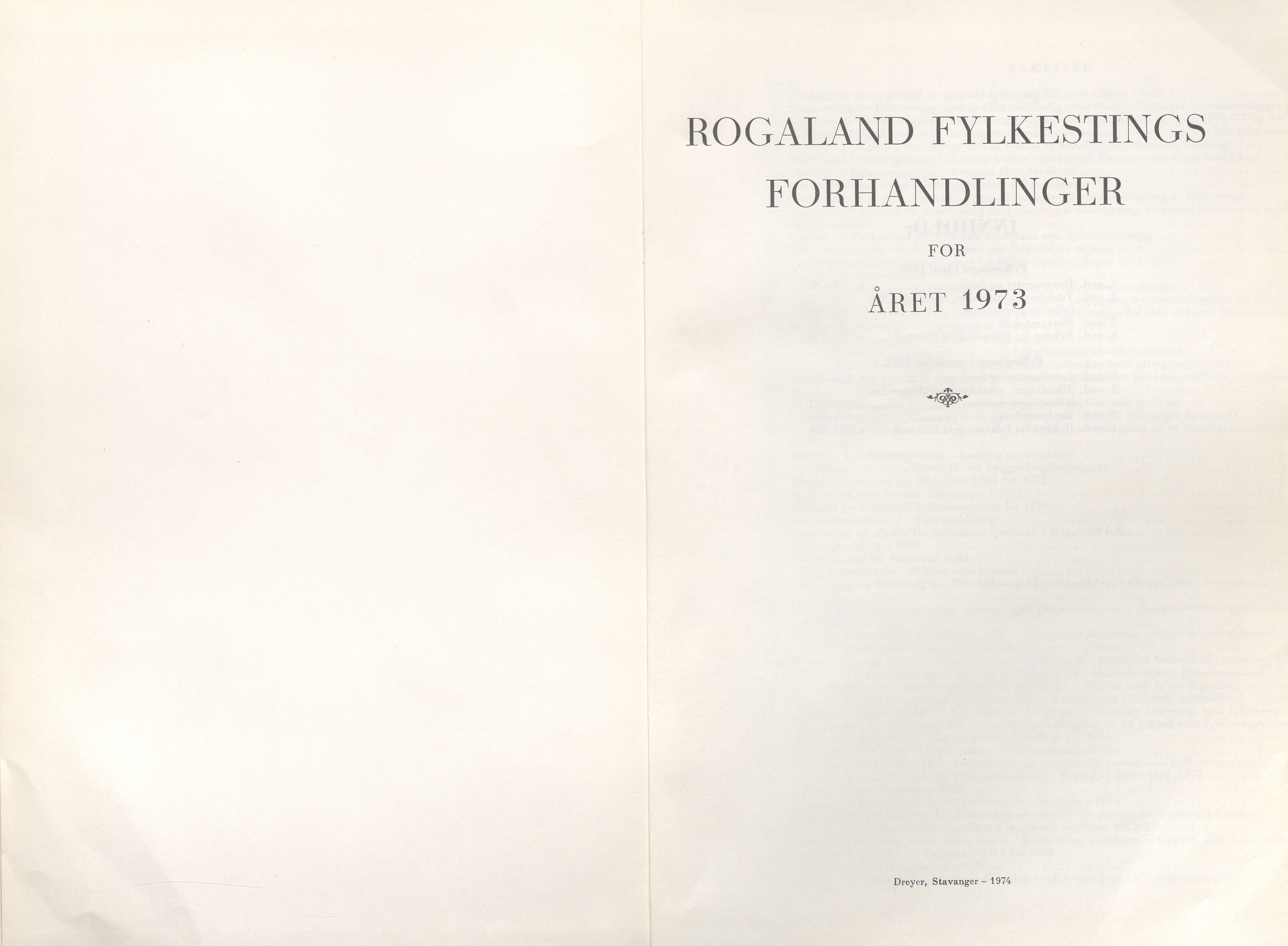 Rogaland fylkeskommune - Fylkesrådmannen , IKAR/A-900/A/Aa/Aaa/L0093: Møtebok , 1973