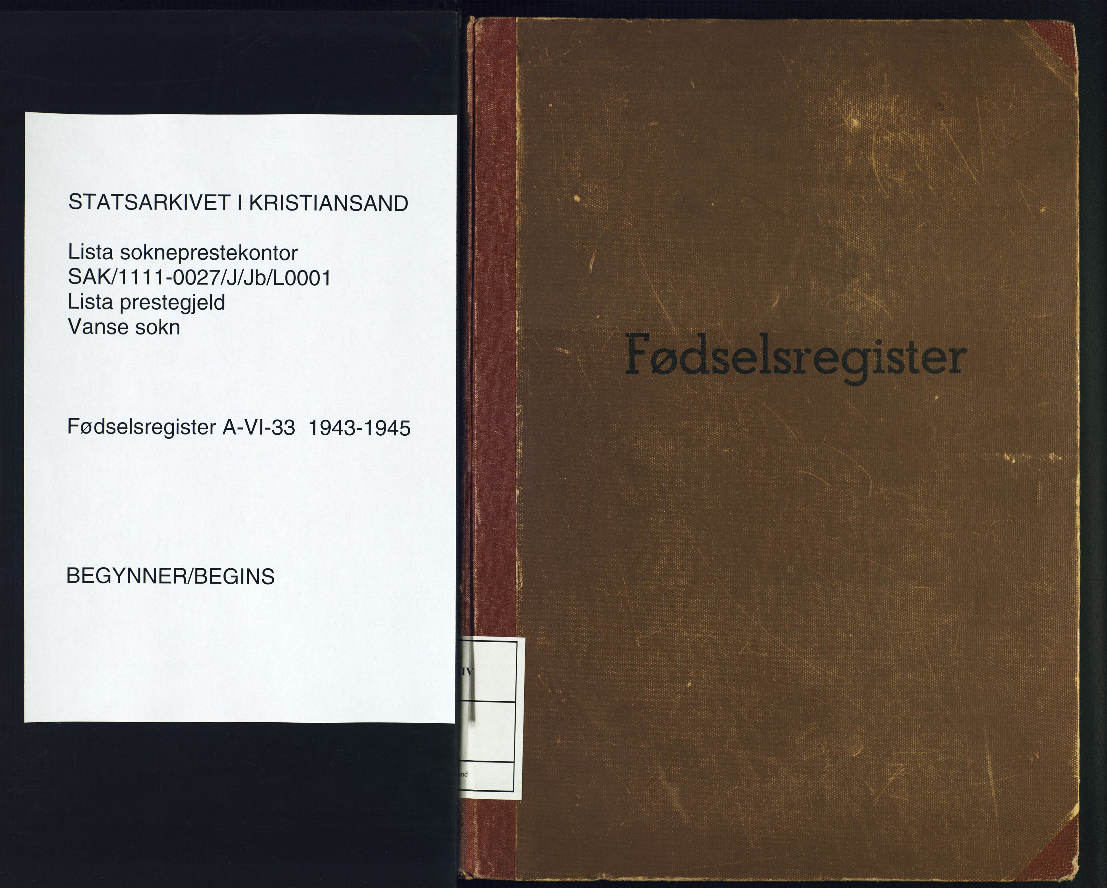 Lista sokneprestkontor, AV/SAK-1111-0027/J/Jb/L0001: Fødselsregister nr. A-VI-33, 1943-1945