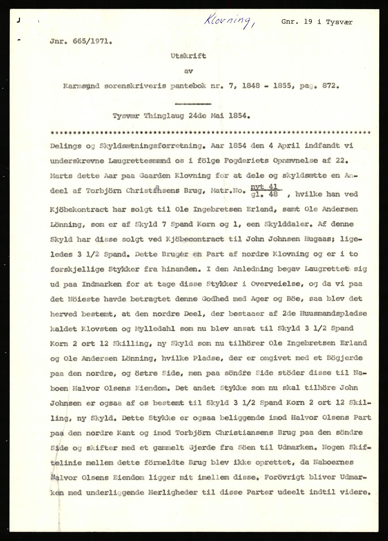 Statsarkivet i Stavanger, AV/SAST-A-101971/03/Y/Yj/L0047: Avskrifter sortert etter gårdsnavn: Kirketeigen - Klovning, 1750-1930, s. 610