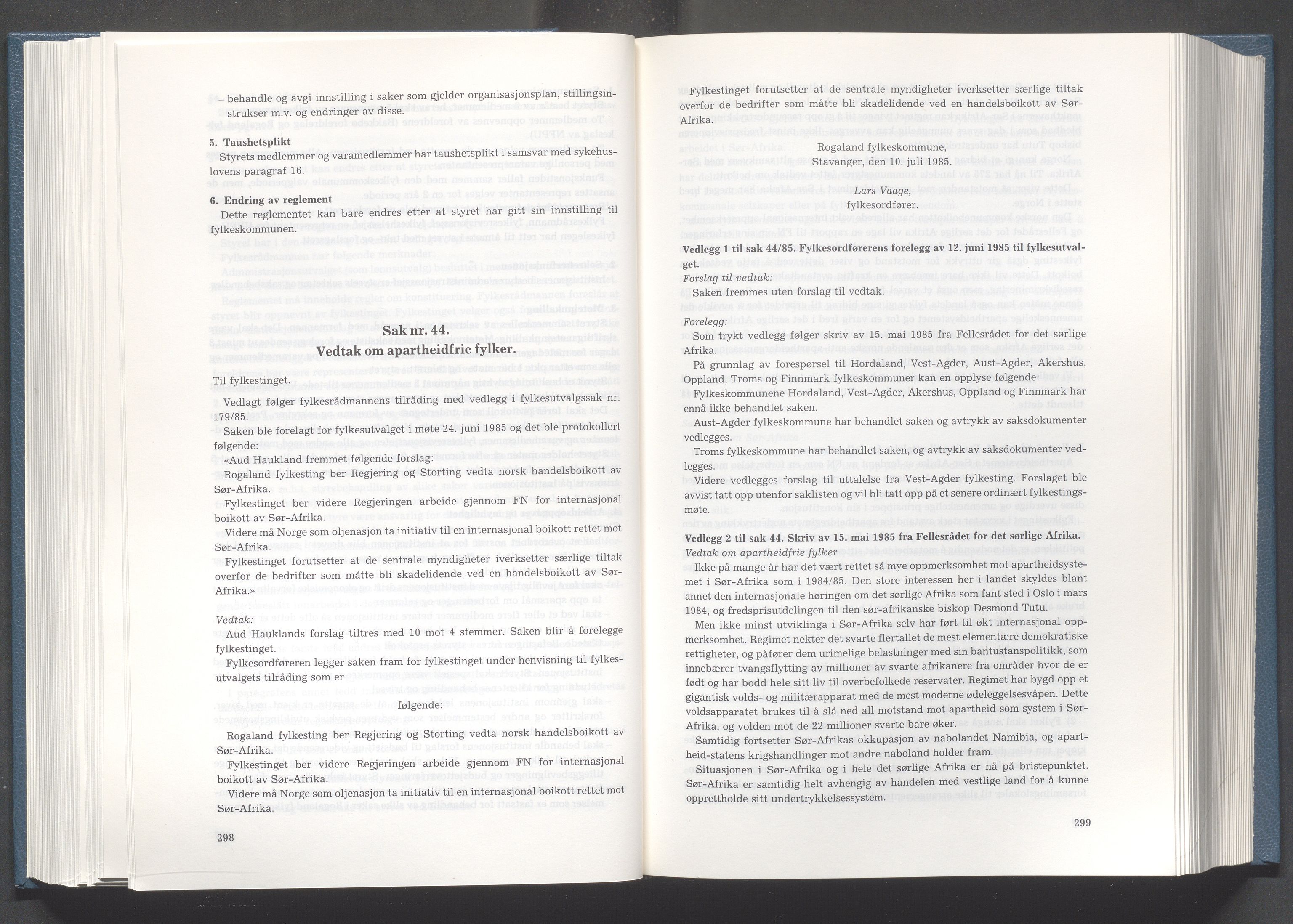 Rogaland fylkeskommune - Fylkesrådmannen , IKAR/A-900/A/Aa/Aaa/L0105: Møtebok , 1985, s. 298-299