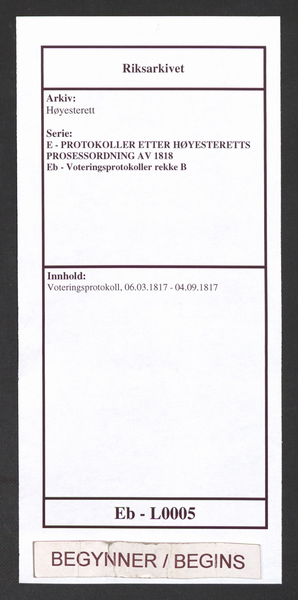 Høyesterett, RA/S-1002/E/Eb/Ebb/L0003/0001: Voteringsprotokoller / Voteringsprotokoll, 1817