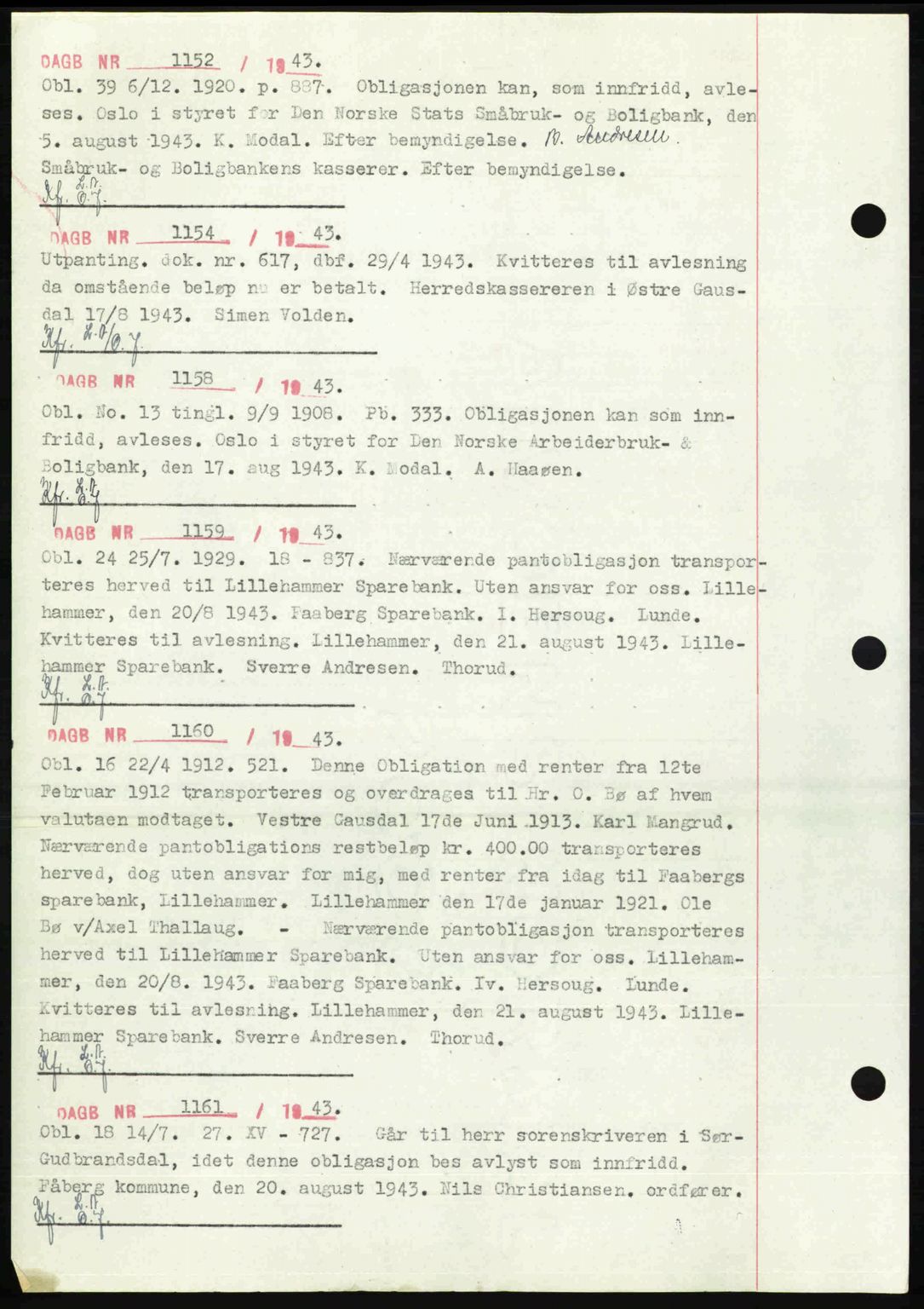 Sør-Gudbrandsdal tingrett, SAH/TING-004/H/Hb/Hbf/L0002: Pantebok nr. C1, 1938-1951, Dagboknr: 1152/1943