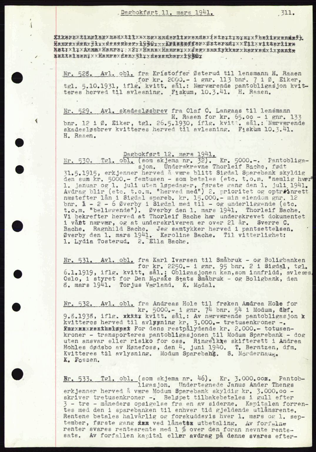 Eiker, Modum og Sigdal sorenskriveri, SAKO/A-123/G/Ga/Gab/L0043: Pantebok nr. A13, 1940-1941, Dagboknr: 528/1941