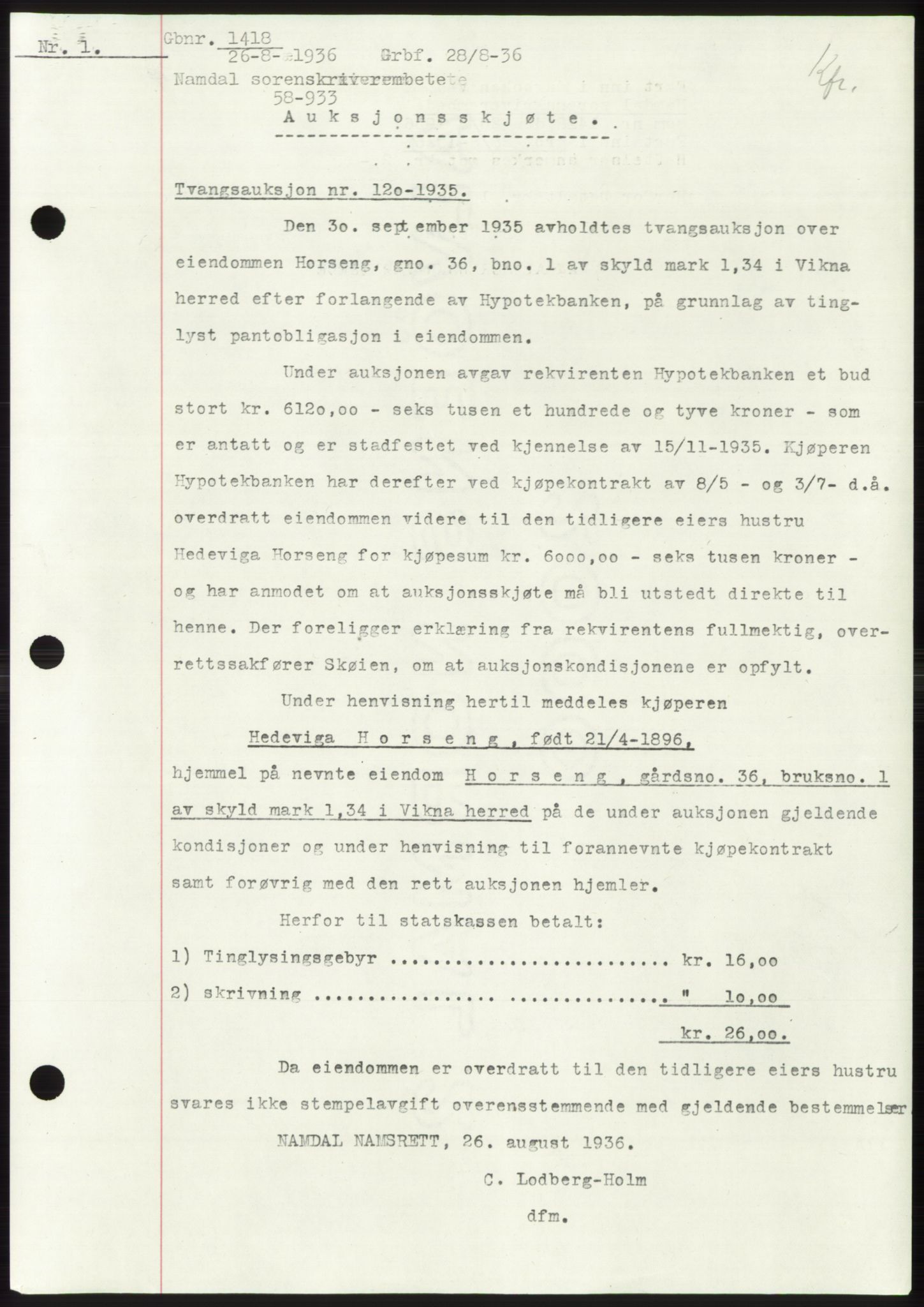 Namdal sorenskriveri, AV/SAT-A-4133/1/2/2C: Pantebok nr. -, 1935-1936, Tingl.dato: 28.08.1936