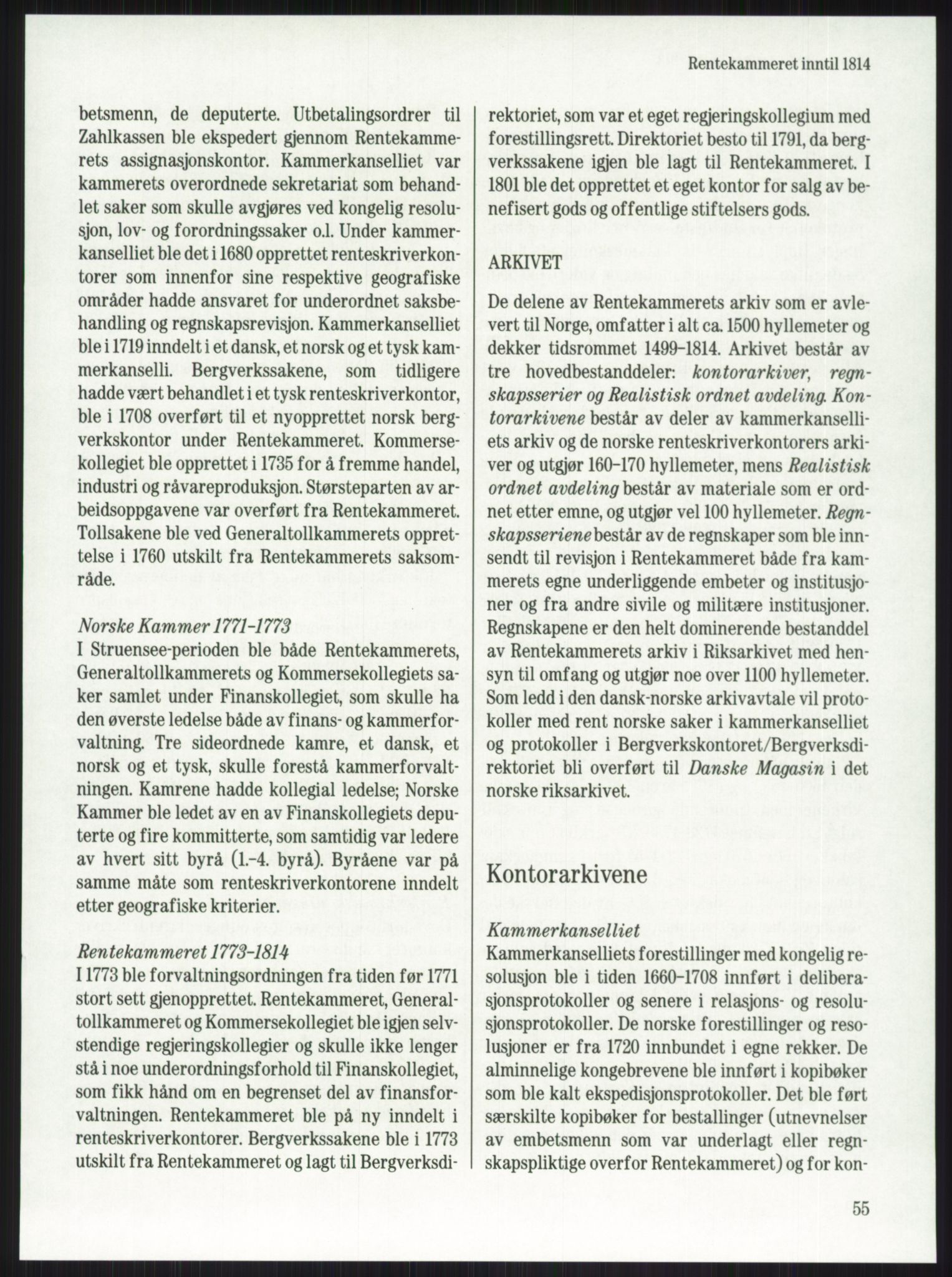 Publikasjoner utgitt av Arkivverket, PUBL/PUBL-001/A/0001: Knut Johannessen, Ole Kolsrud og Dag Mangset (red.): Håndbok for Riksarkivet (1992), 1992, s. 55