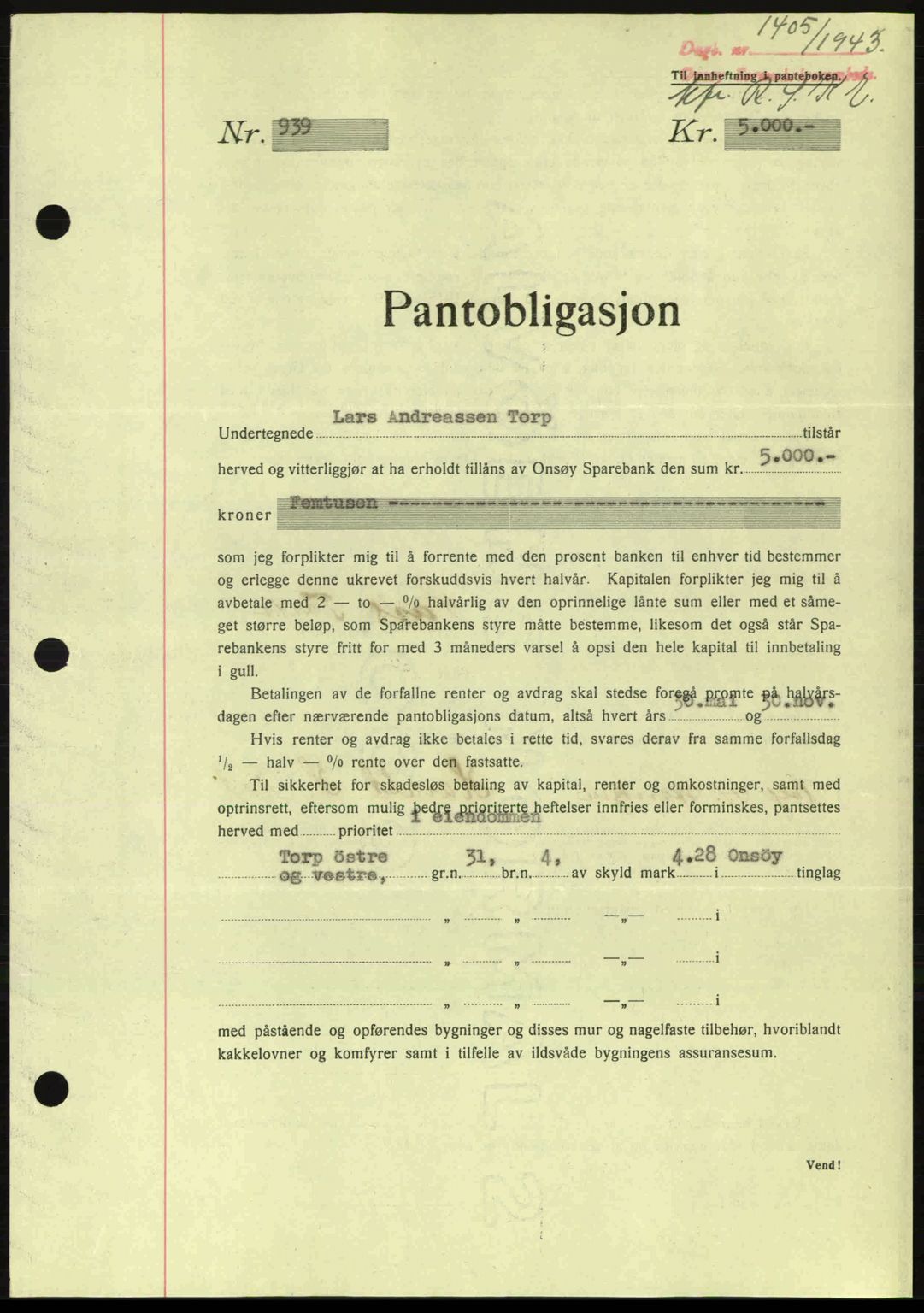 Onsøy sorenskriveri, SAO/A-10474/G/Ga/Gac/L0003: Pantebok nr. B3, 1940-1944, Dagboknr: 1405/1943