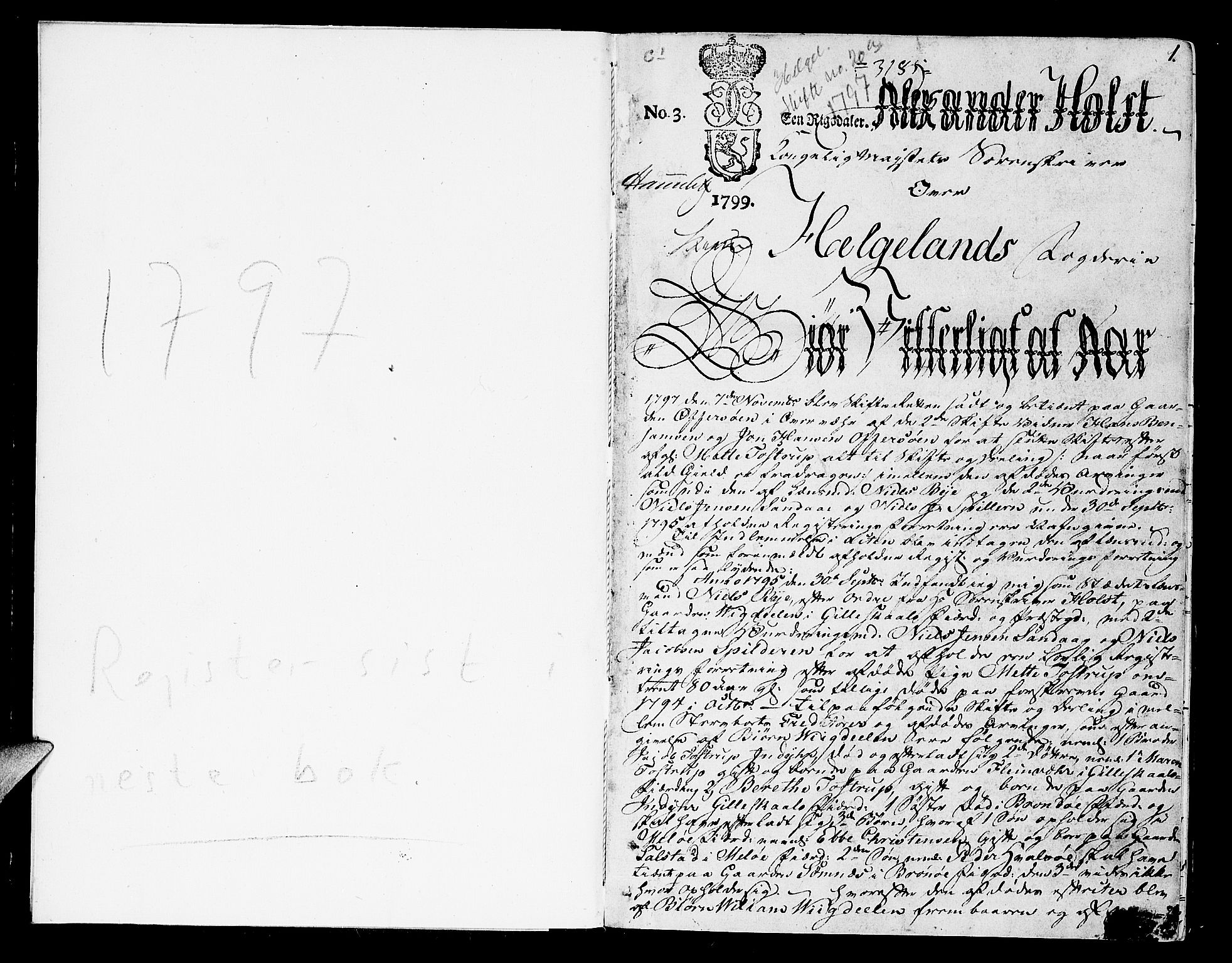 Helgeland sorenskriveri, SAT/A-0004/3/3A/L0074: Skifteprotokoll 20A, 1797, s. 0b-1a