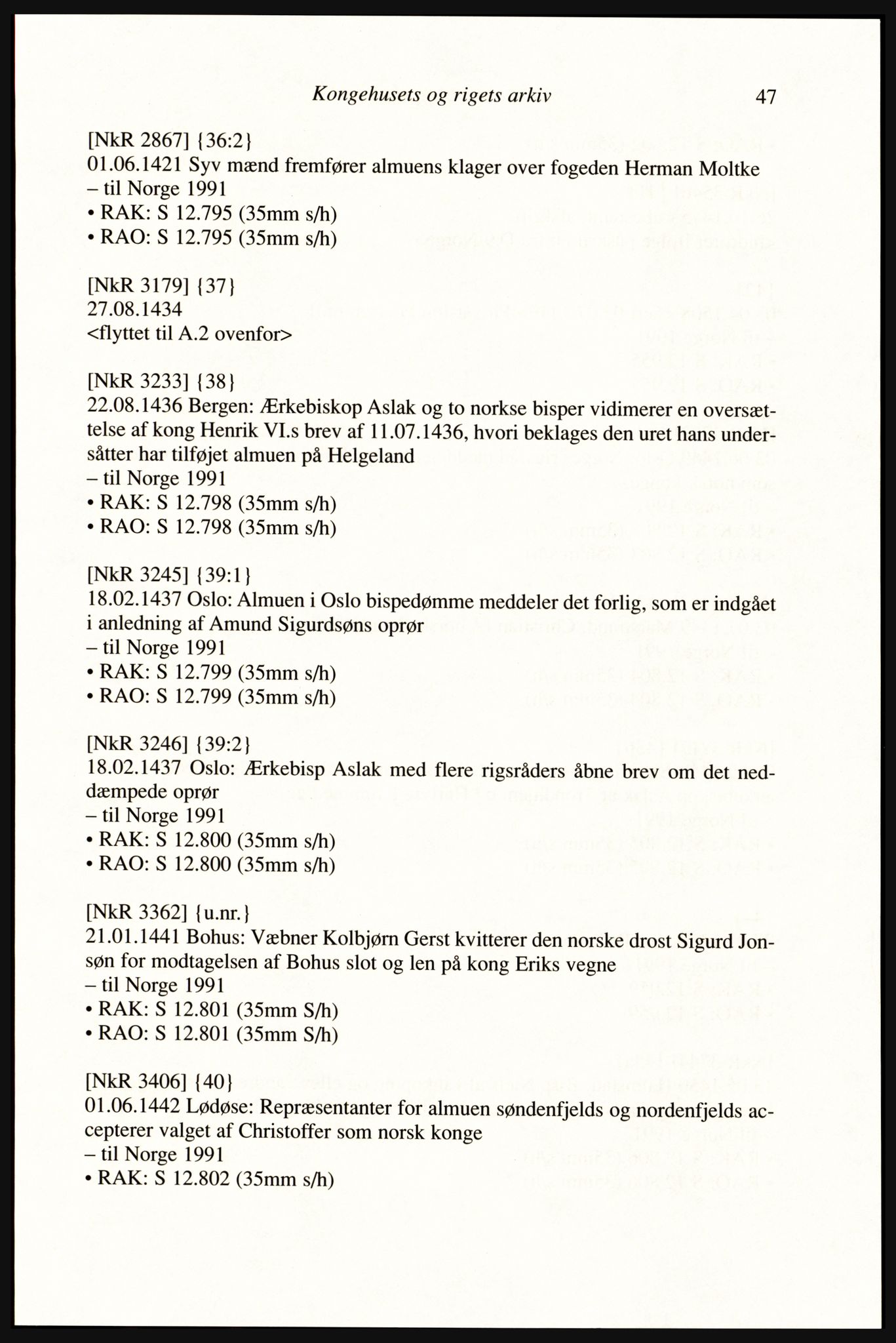 Publikasjoner utgitt av Arkivverket, PUBL/PUBL-001/A/0002: Erik Gøbel: NOREG, Tværregistratur over norgesrelevant materiale i Rigsarkivet i København (2000), 2000, s. 49