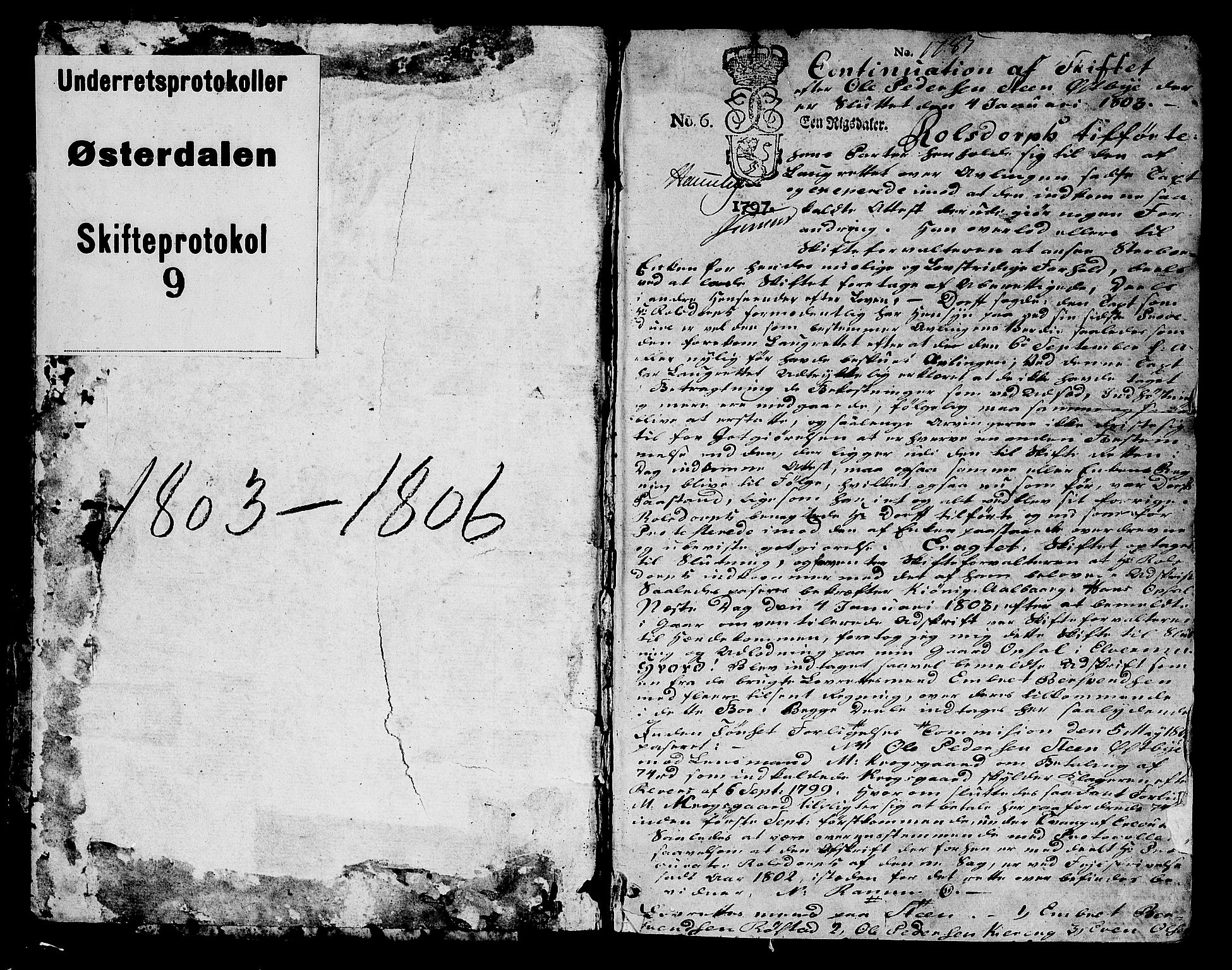 Østerdalen sorenskriveri, SAH/TING-032/J/Ja/L0009: Skifteprotokoll, 1803-1806, s. 1