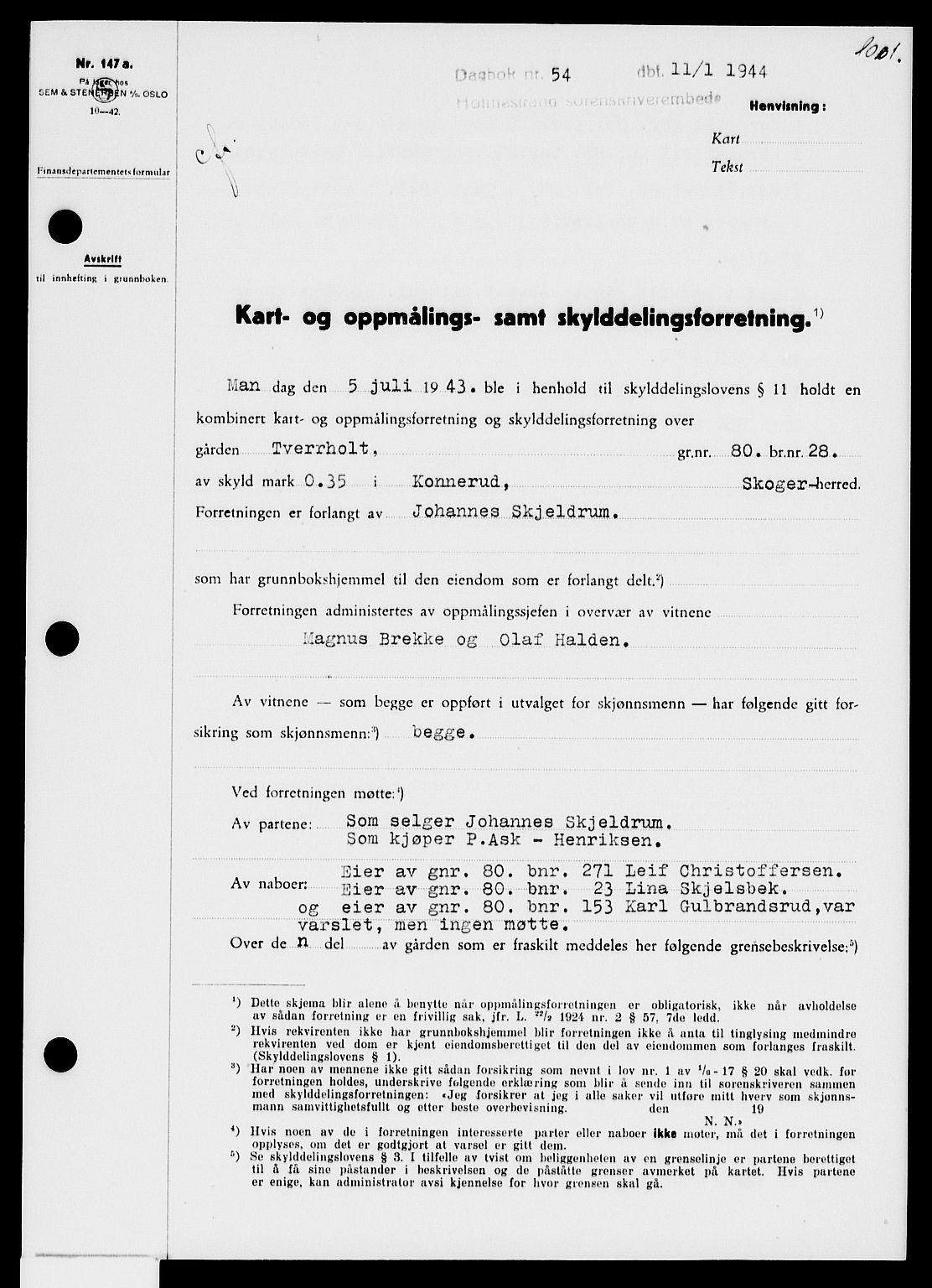 Holmestrand sorenskriveri, AV/SAKO-A-67/G/Ga/Gaa/L0057: Pantebok nr. A-57, 1943-1944, Dagboknr: 54/1944