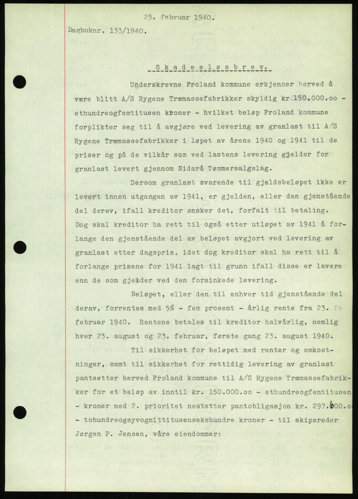 Nedenes sorenskriveri, SAK/1221-0006/G/Gb/Gbb/L0001: Pantebok nr. I, 1939-1942, Dagboknr: 133/1940