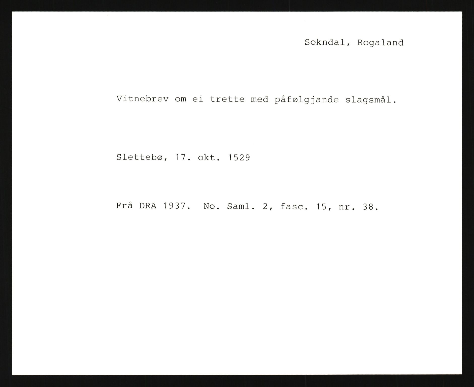 Riksarkivets diplomsamling, AV/RA-EA-5965/F35/F35e/L0027: Registreringssedler Rogaland, 1400-1700, s. 29