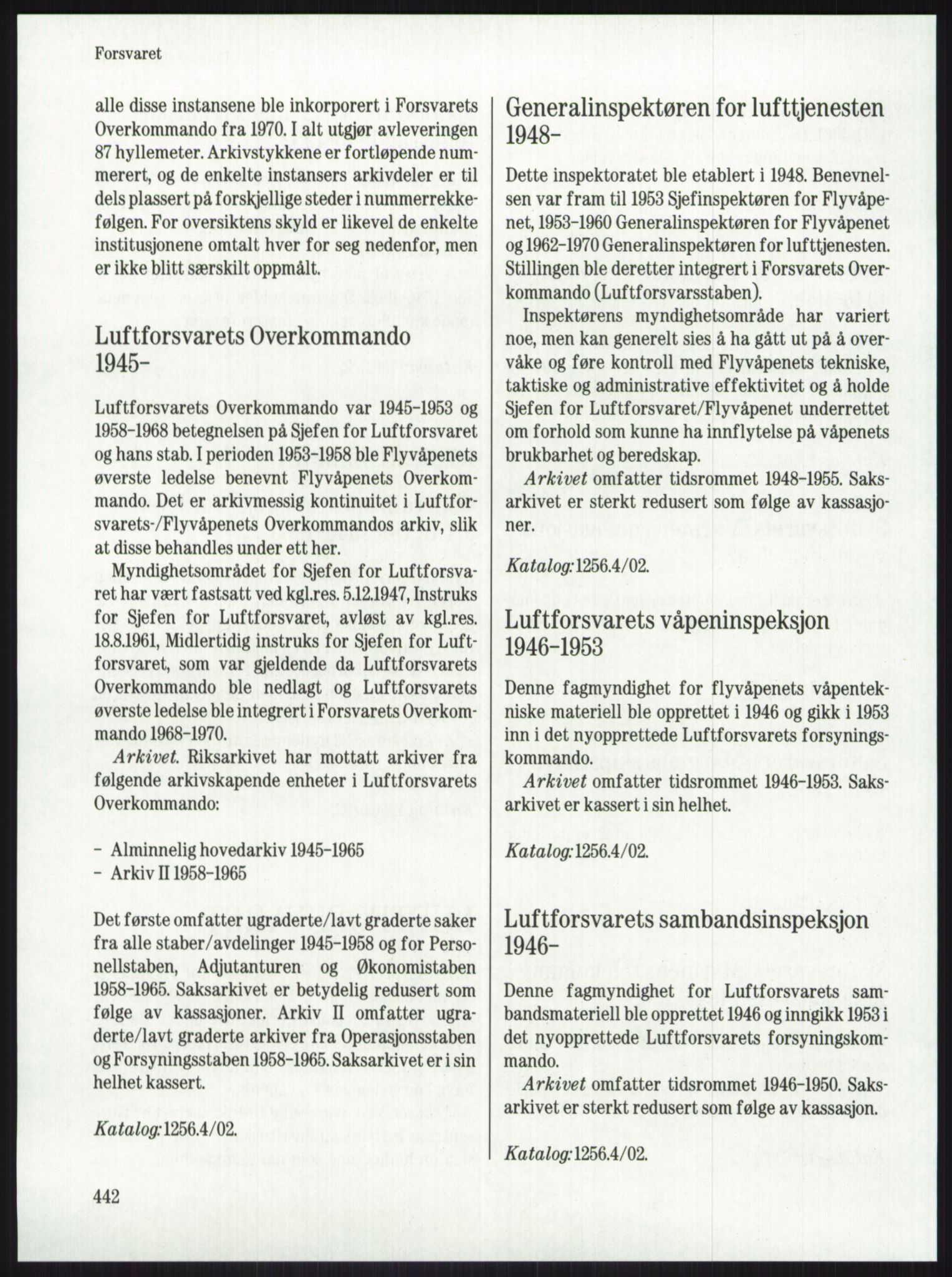 Publikasjoner utgitt av Arkivverket, PUBL/PUBL-001/A/0001: Knut Johannessen, Ole Kolsrud og Dag Mangset (red.): Håndbok for Riksarkivet (1992), 1992, s. 442