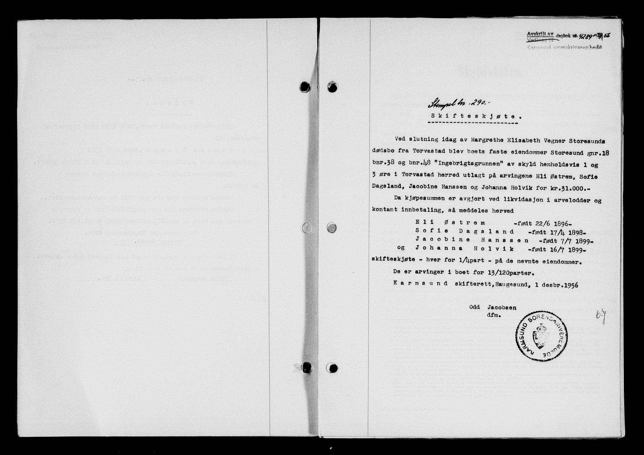 Karmsund sorenskriveri, SAST/A-100311/01/II/IIB/L0122: Pantebok nr. 102A, 1956-1956, Dagboknr: 4289/1956