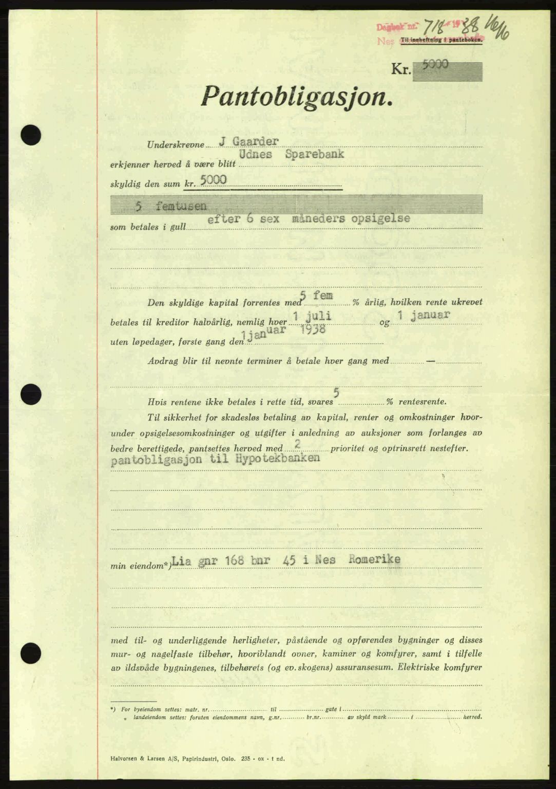 Nes tingrett, AV/SAO-A-10548/G/Gb/Gbb/L0006: Pantebok nr. 50, 1938-1938, Dagboknr: 718/1938