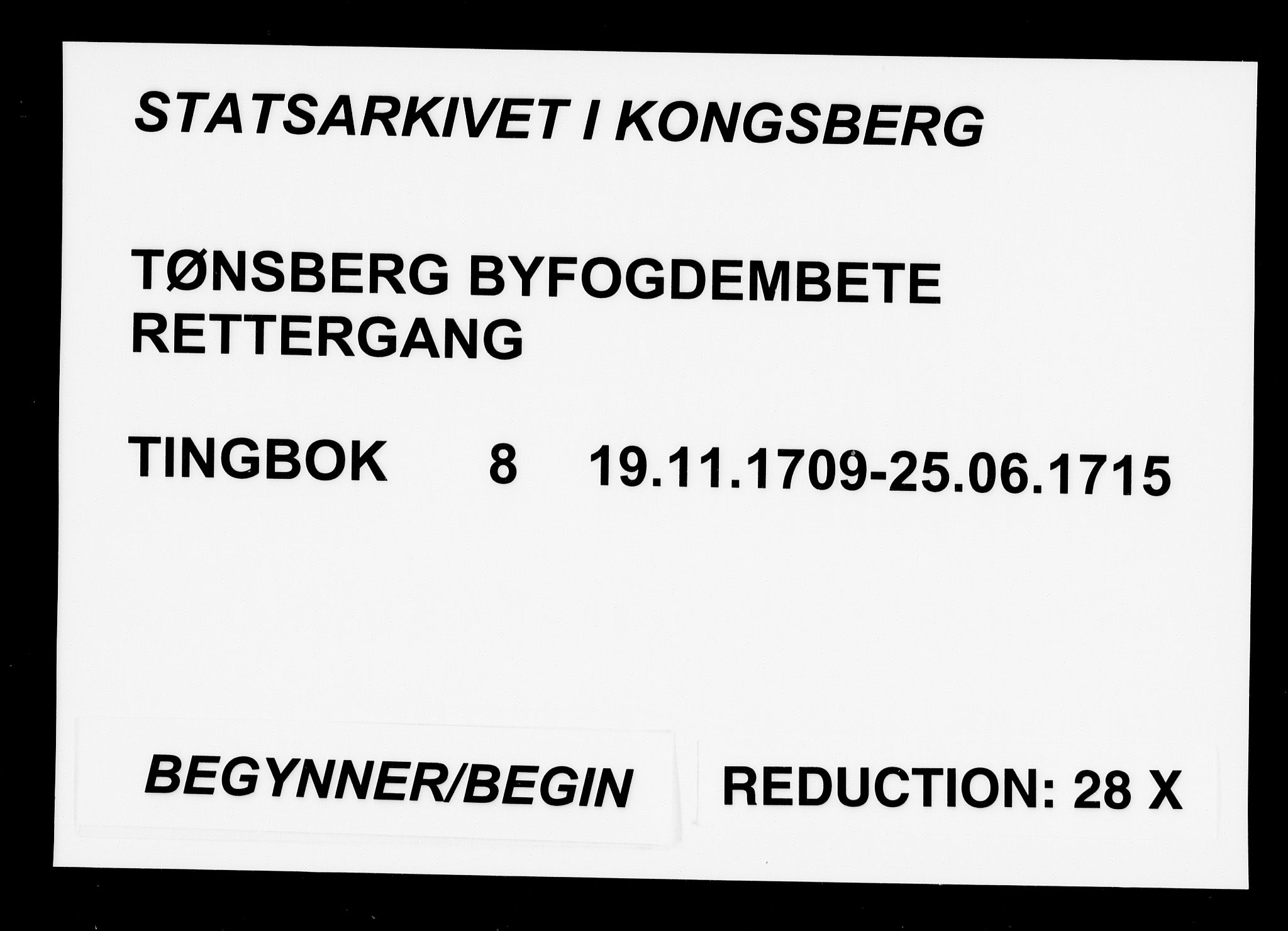 Tønsberg byfogd, AV/SAKO-A-224/F/Fa/L0008: Tingbok, 1709-1715