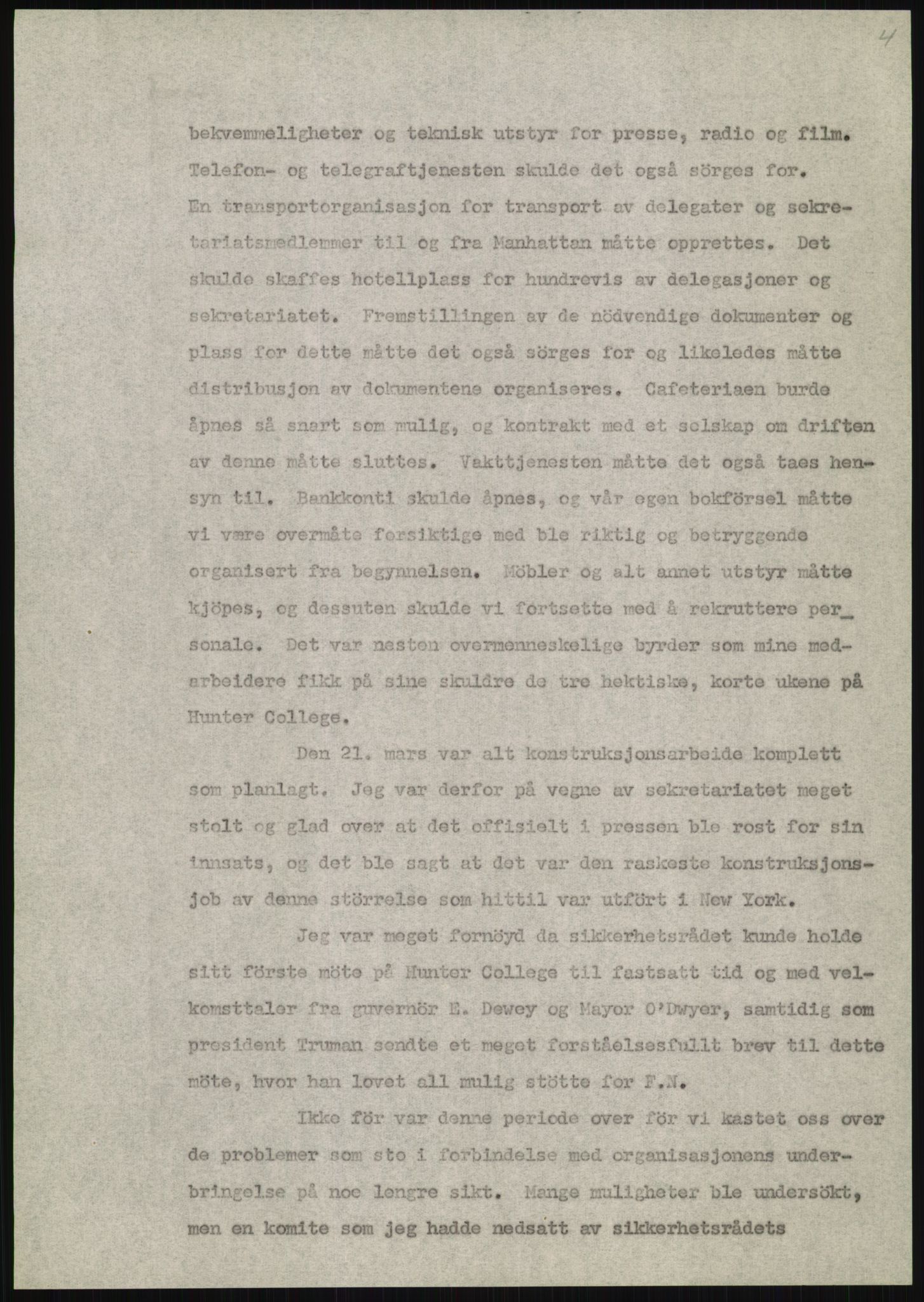 Lie, Trygve, AV/RA-PA-1407/D/L0020/0007: Utkast og manuskripter til "In the cause of Peace"/"Syv år for freden". / Manuskript til kap. 7, "Permanent headquarter". udatert., 1954