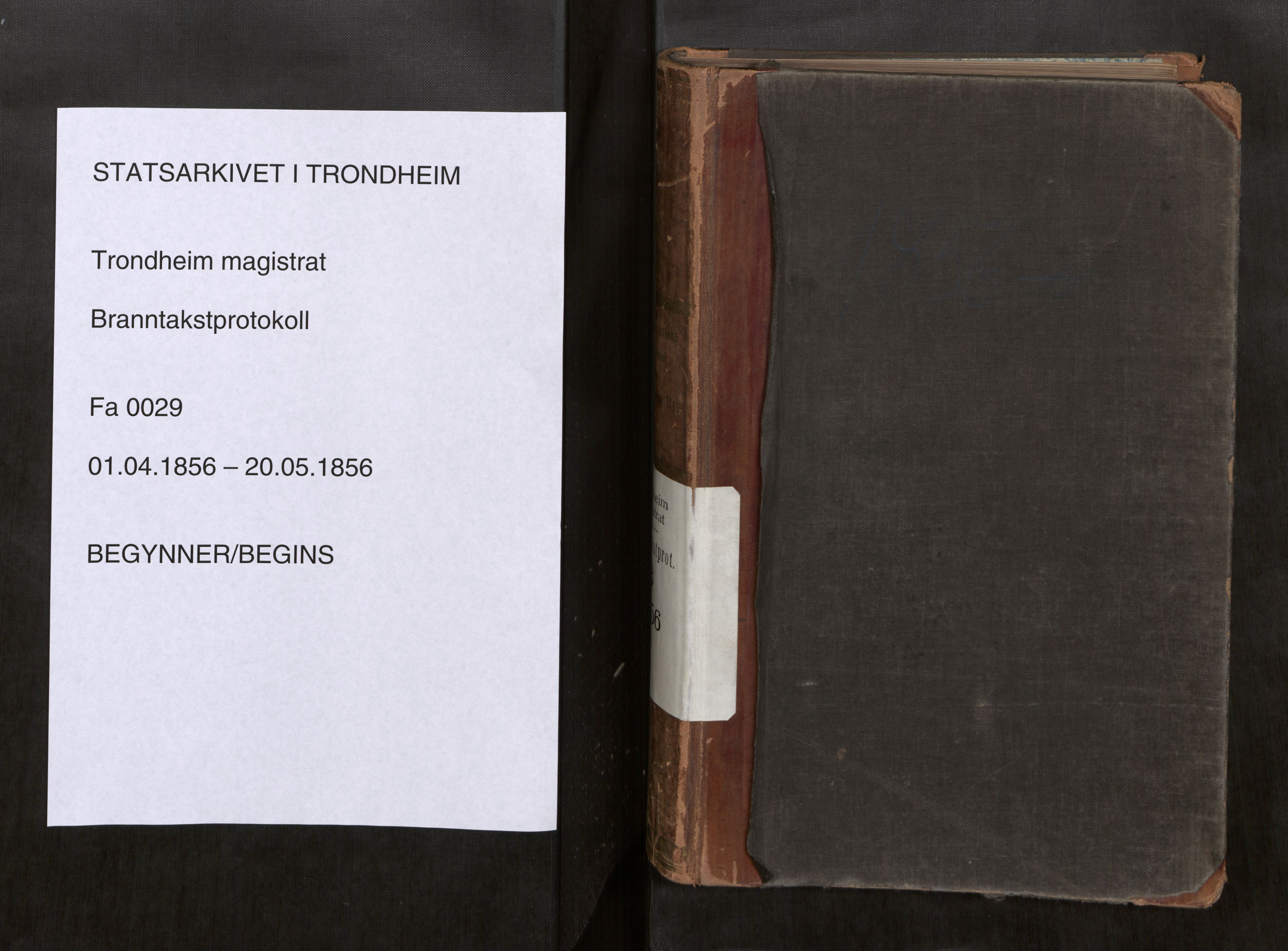 Norges Brannkasse Trondheim magistrat, SAT/A-5590/Fa/L0032: Branntakstprotokoll B, 1856