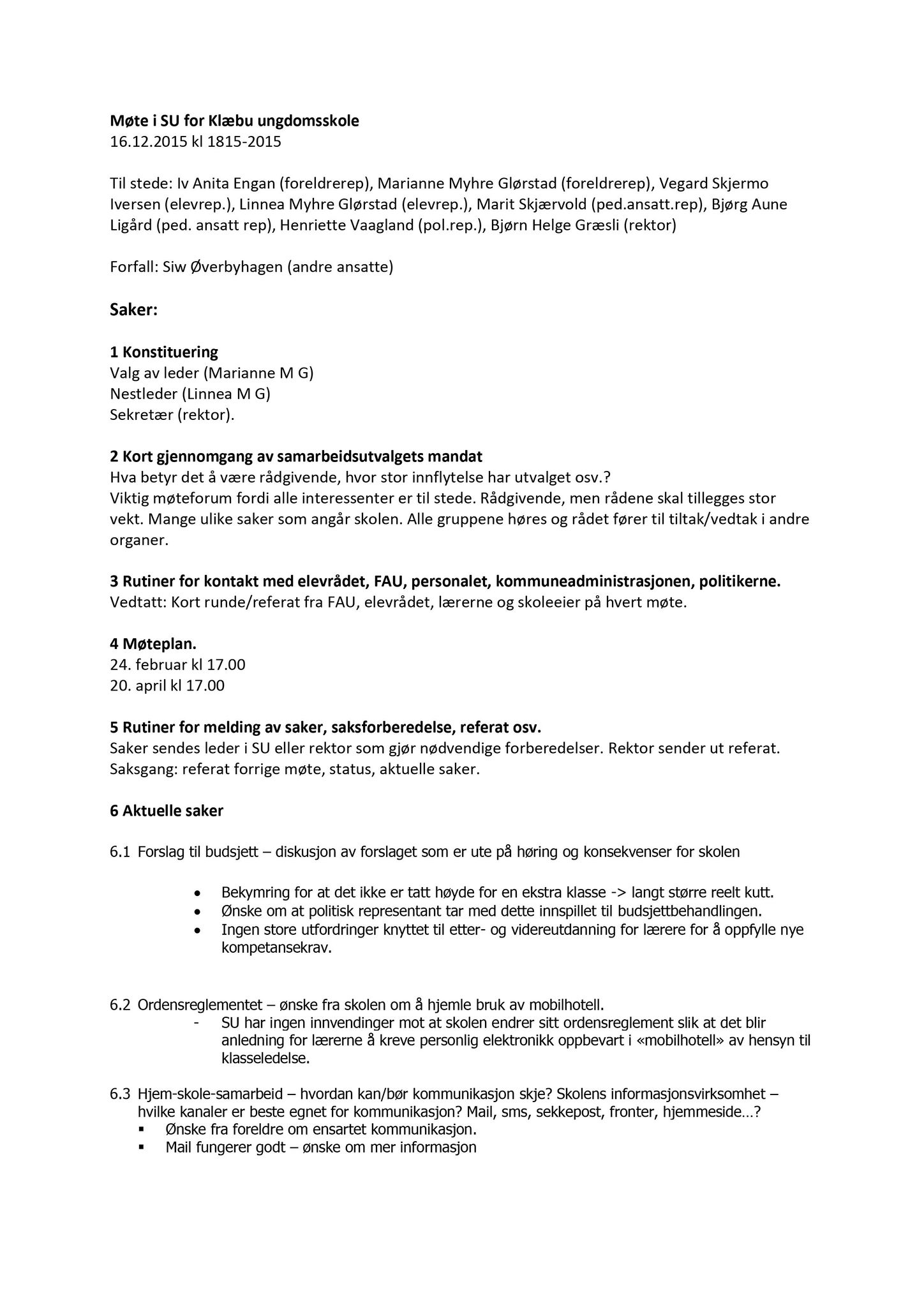 Klæbu Kommune, TRKO/KK/12-SU/L002: Samarbeidsutvalgene skoler og barnehager - Møtedokumenter, 2015-2016, s. 6