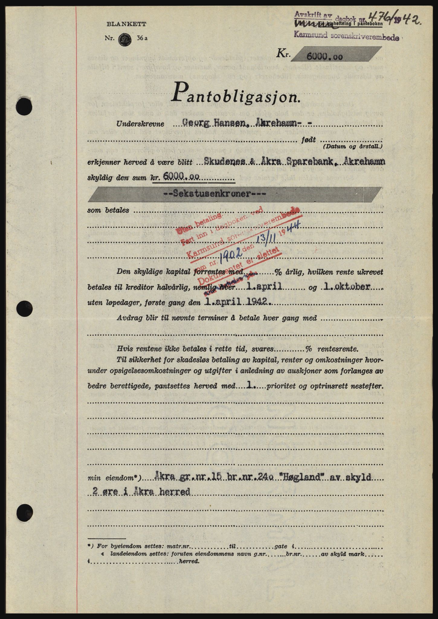 Karmsund sorenskriveri, SAST/A-100311/01/II/IIBBE/L0008: Pantebok nr. B 54, 1942-1943, Dagboknr: 476/1942