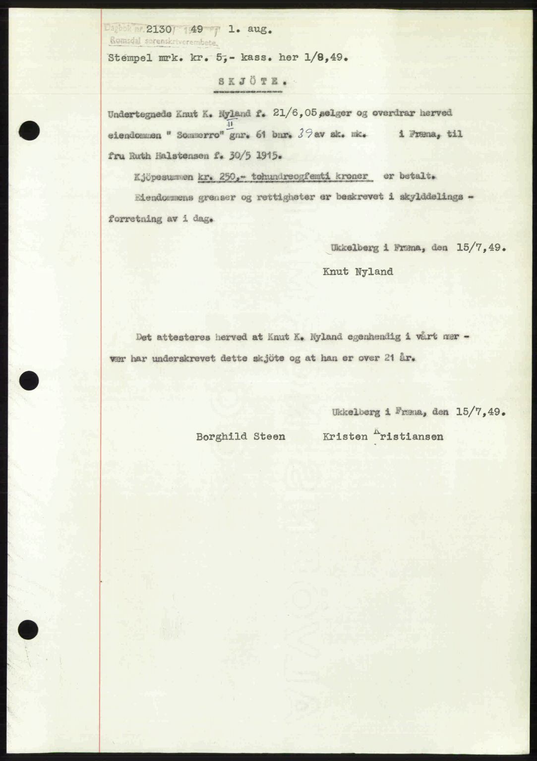 Romsdal sorenskriveri, SAT/A-4149/1/2/2C: Pantebok nr. A30, 1949-1949, Dagboknr: 2130/1949