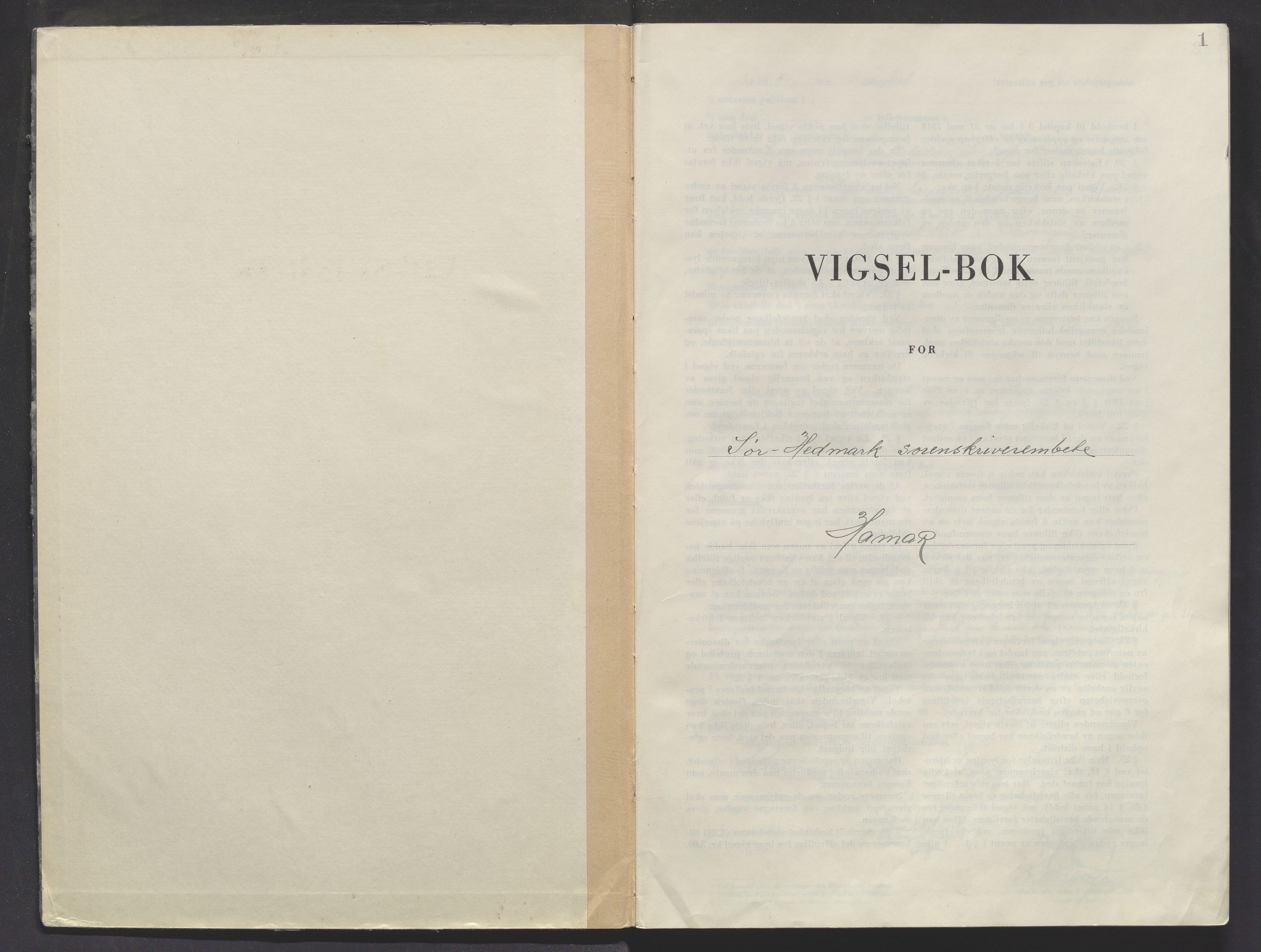 Sør-Hedmark sorenskriveri, SAH/TING-014/L/Le/L0002/0001: Vigselsbøker / Vigselbok, 1944-1945, s. 1