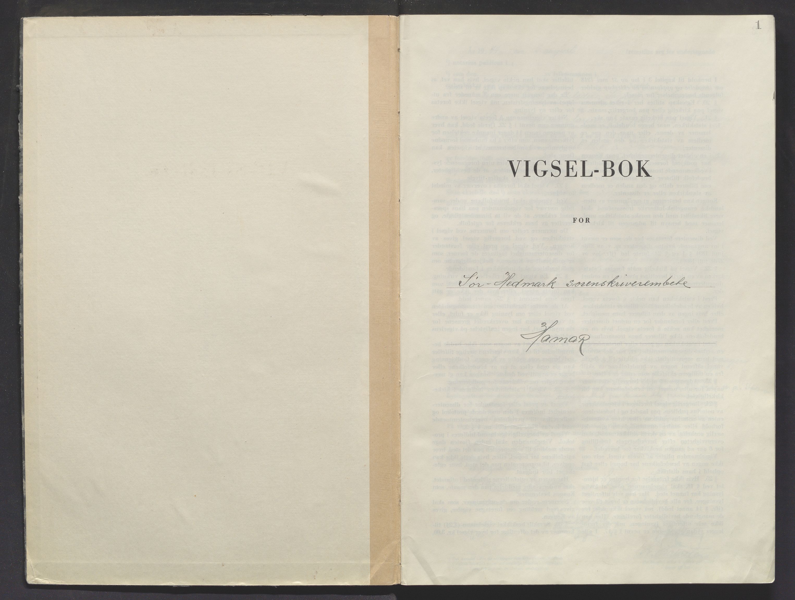 Sør-Hedmark sorenskriveri, AV/SAH-TING-014/L/Le/L0002/0001: Vigselsbøker / Vigselbok, 1944-1945, s. 1