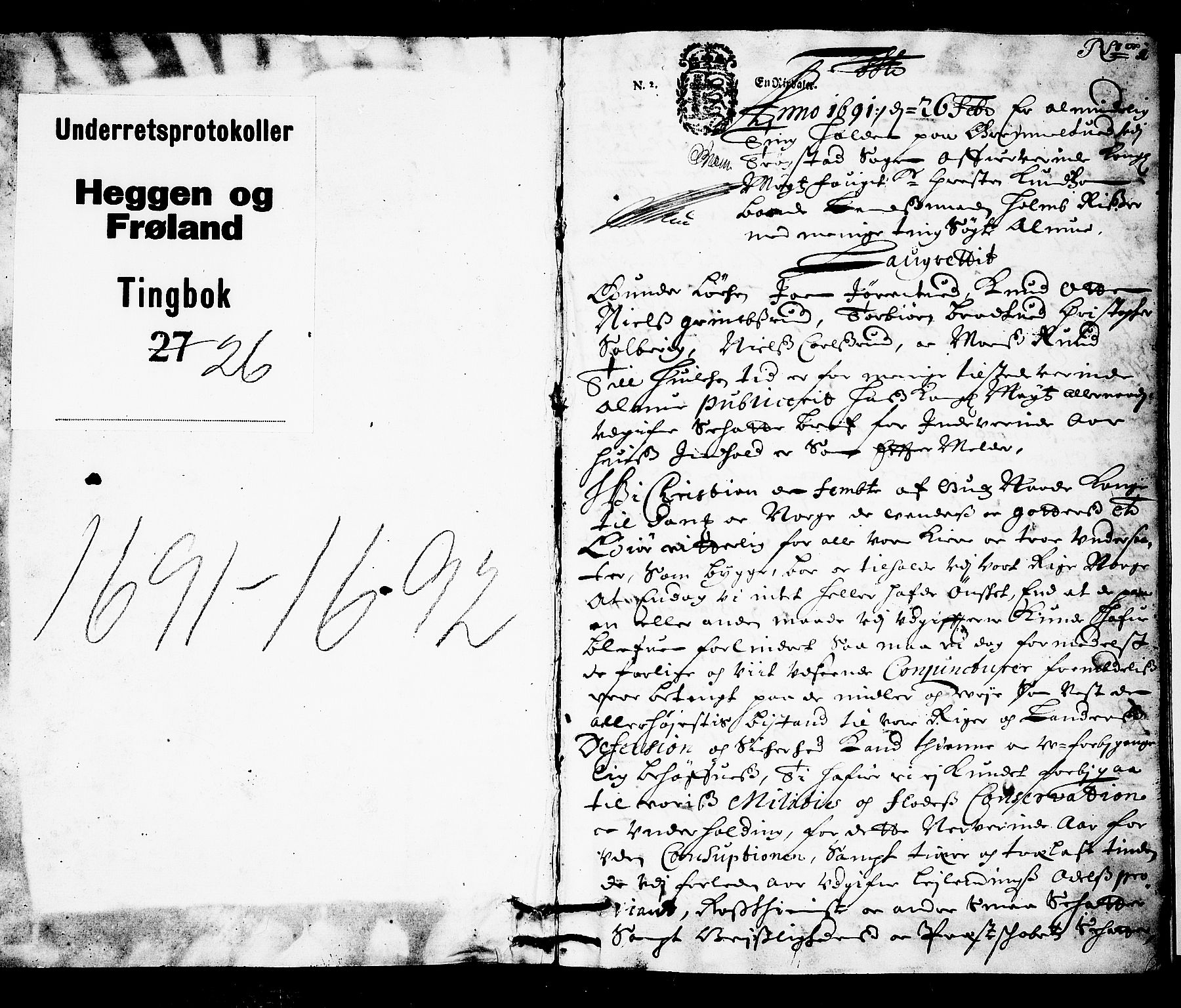 Heggen og Frøland sorenskriveri I, SAO/A-11556/F/Fb/L0026: Tingbok, 1691-1692, s. 0b-1a