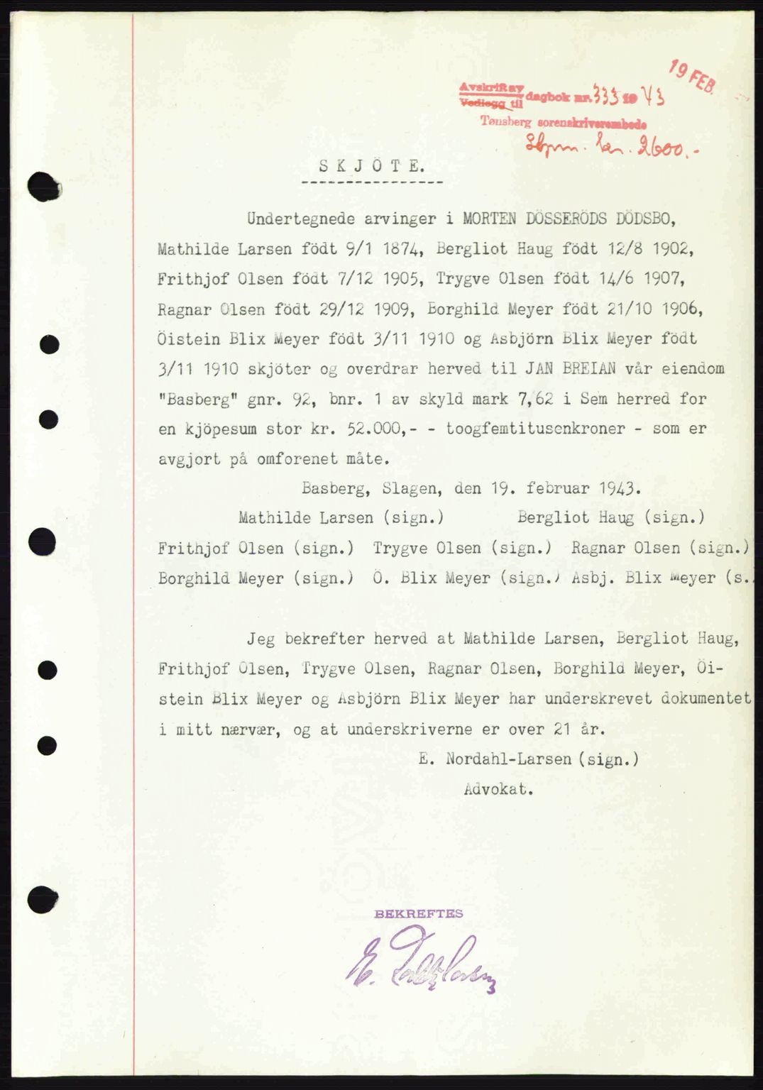 Jarlsberg sorenskriveri, SAKO/A-131/G/Ga/Gaa/L0013: Pantebok nr. A-13, 1942-1943, Dagboknr: 333/1943