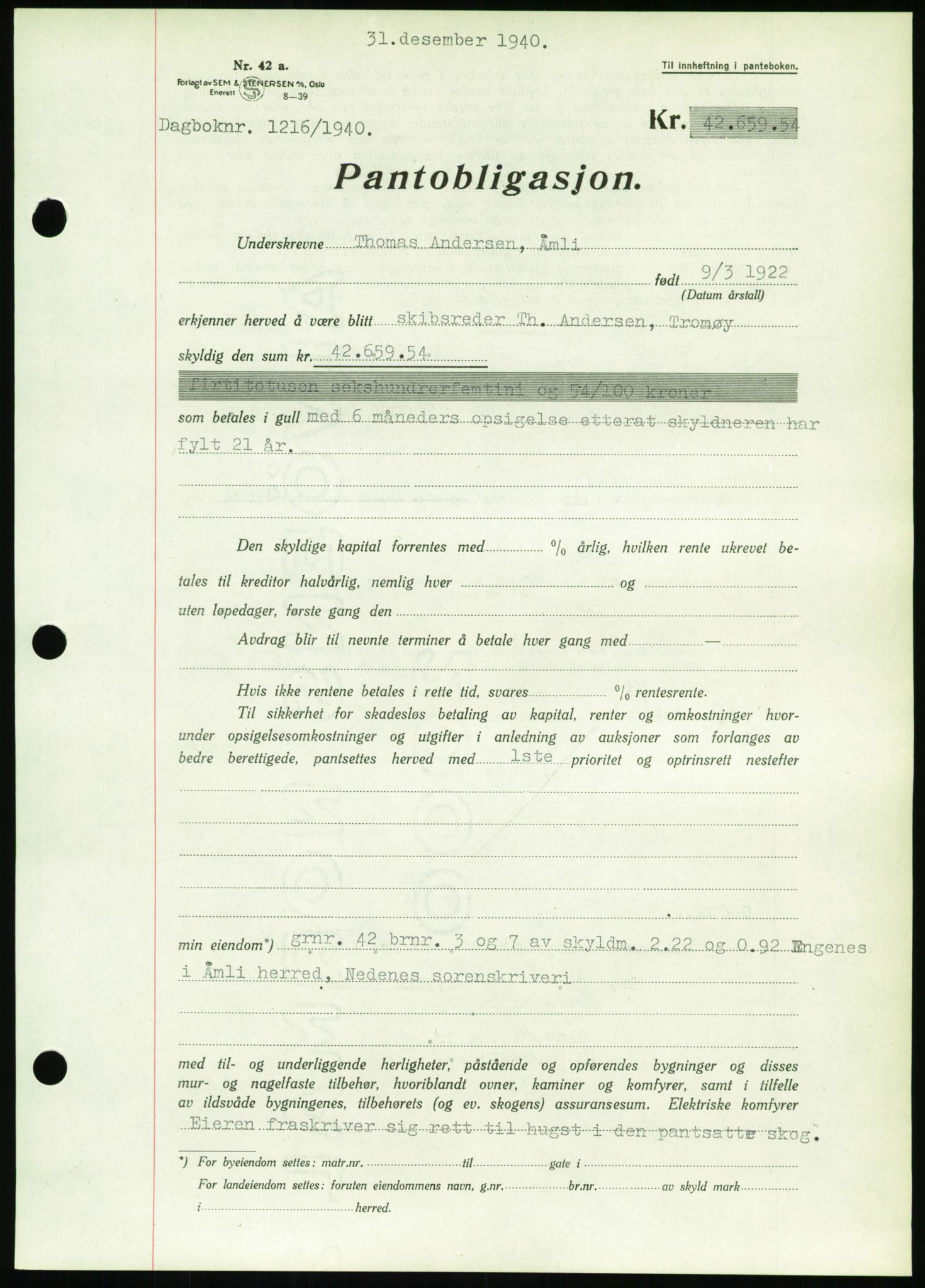 Nedenes sorenskriveri, SAK/1221-0006/G/Gb/Gbb/L0001: Pantebok nr. I, 1939-1942, Dagboknr: 1216/1940