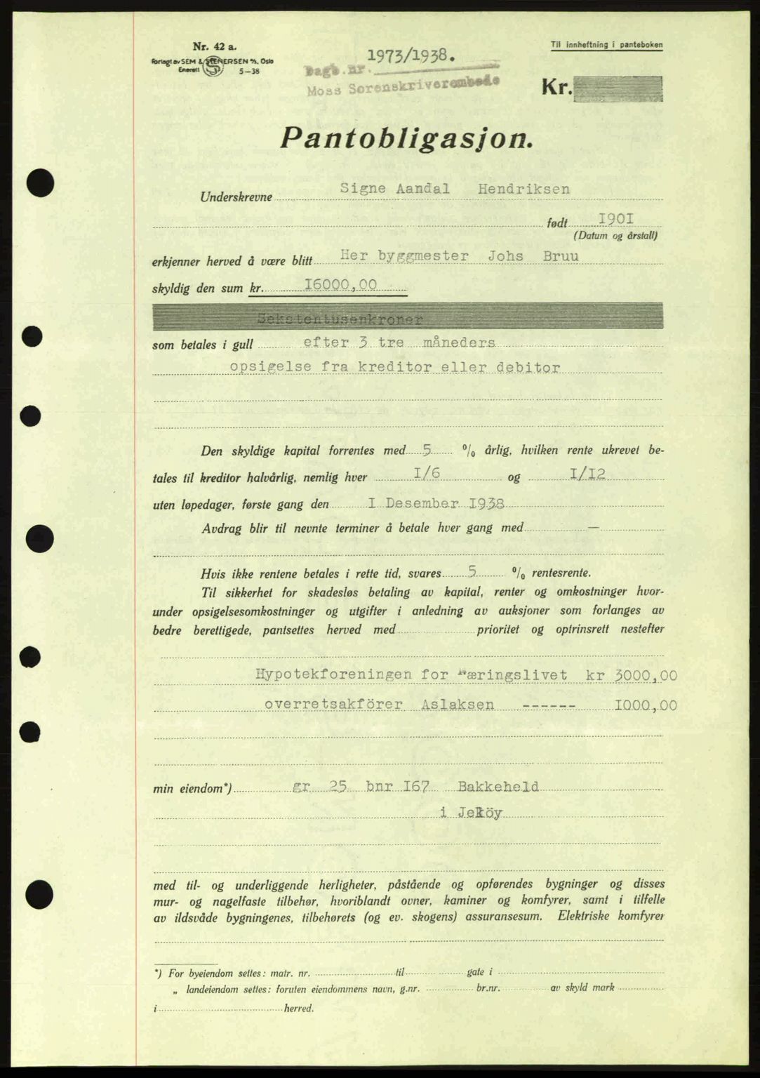 Moss sorenskriveri, SAO/A-10168: Pantebok nr. B6, 1938-1938, Dagboknr: 1973/1938