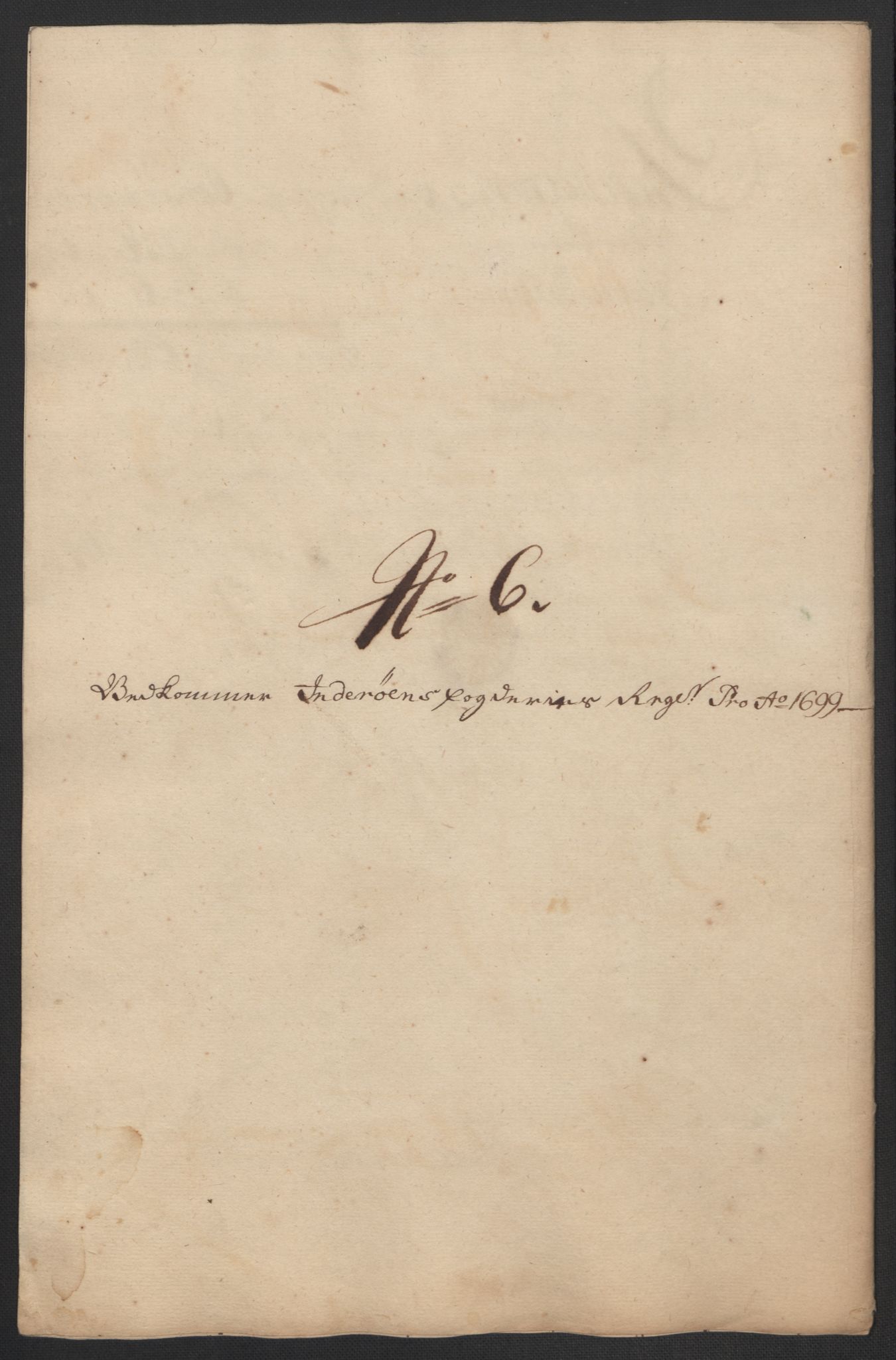 Rentekammeret inntil 1814, Reviderte regnskaper, Fogderegnskap, AV/RA-EA-4092/R63/L4310: Fogderegnskap Inderøy, 1698-1699, s. 319