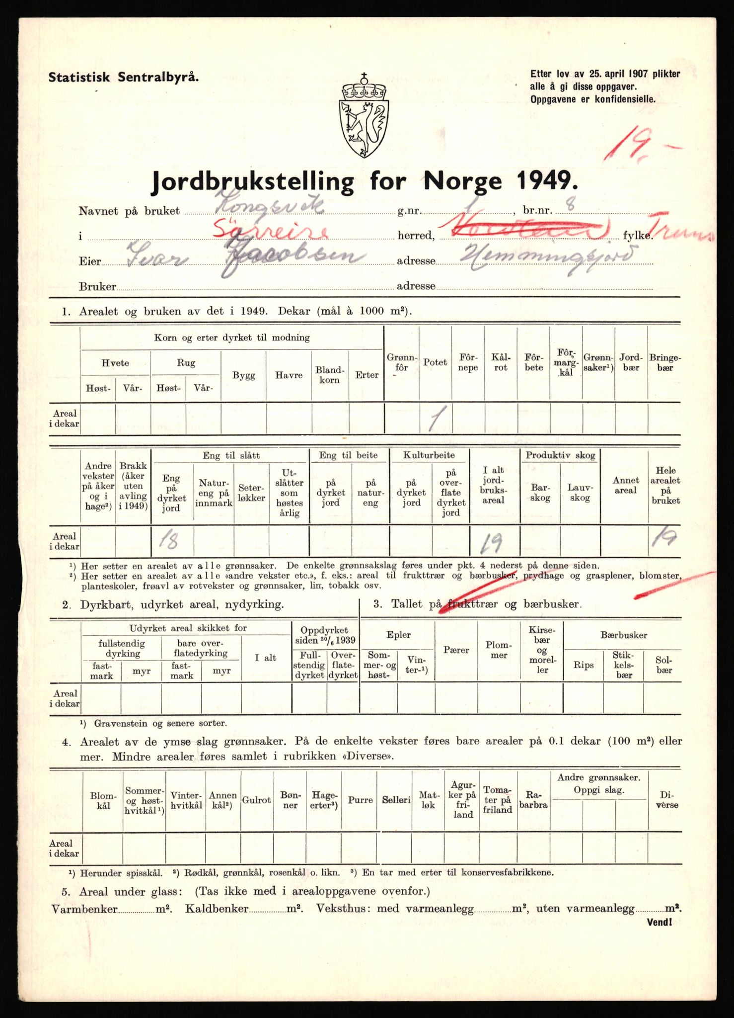 Statistisk sentralbyrå, Næringsøkonomiske emner, Jordbruk, skogbruk, jakt, fiske og fangst, AV/RA-S-2234/G/Gc/L0440: Troms: Sørreisa og Dyrøy, 1949, s. 185