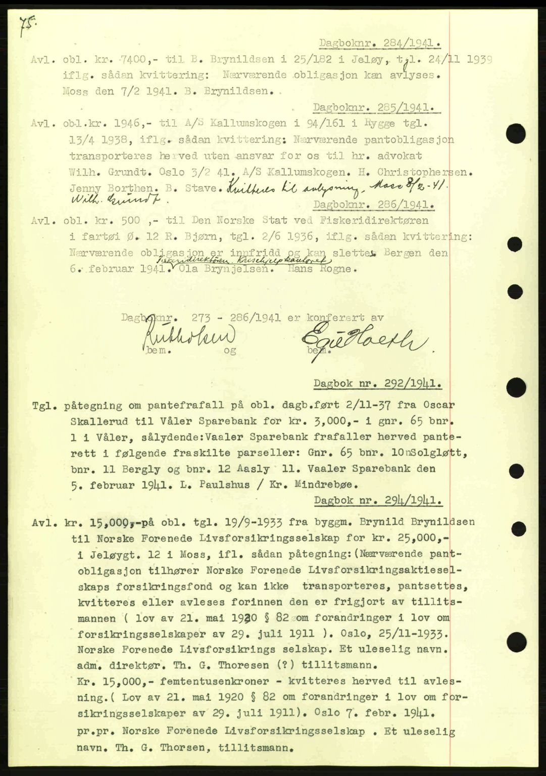 Moss sorenskriveri, SAO/A-10168: Pantebok nr. B10, 1940-1941, Dagboknr: 284/1941