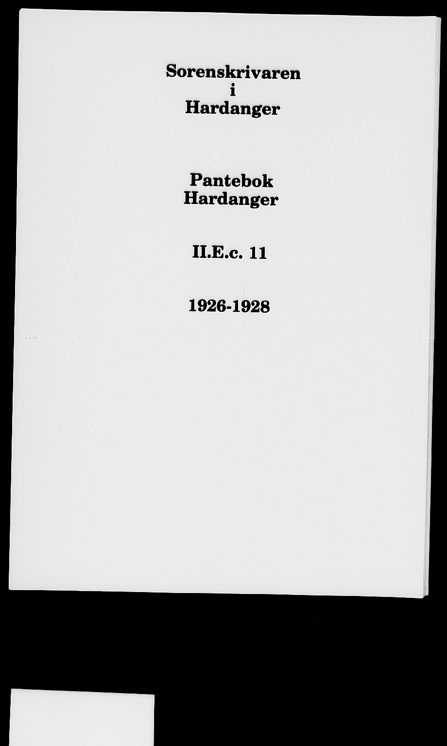 Hardanger sorenskriver, AV/SAB-A-2101/G/Ge/Geb/L0011: Pantebok nr. II.E.c.11, 1926-1928