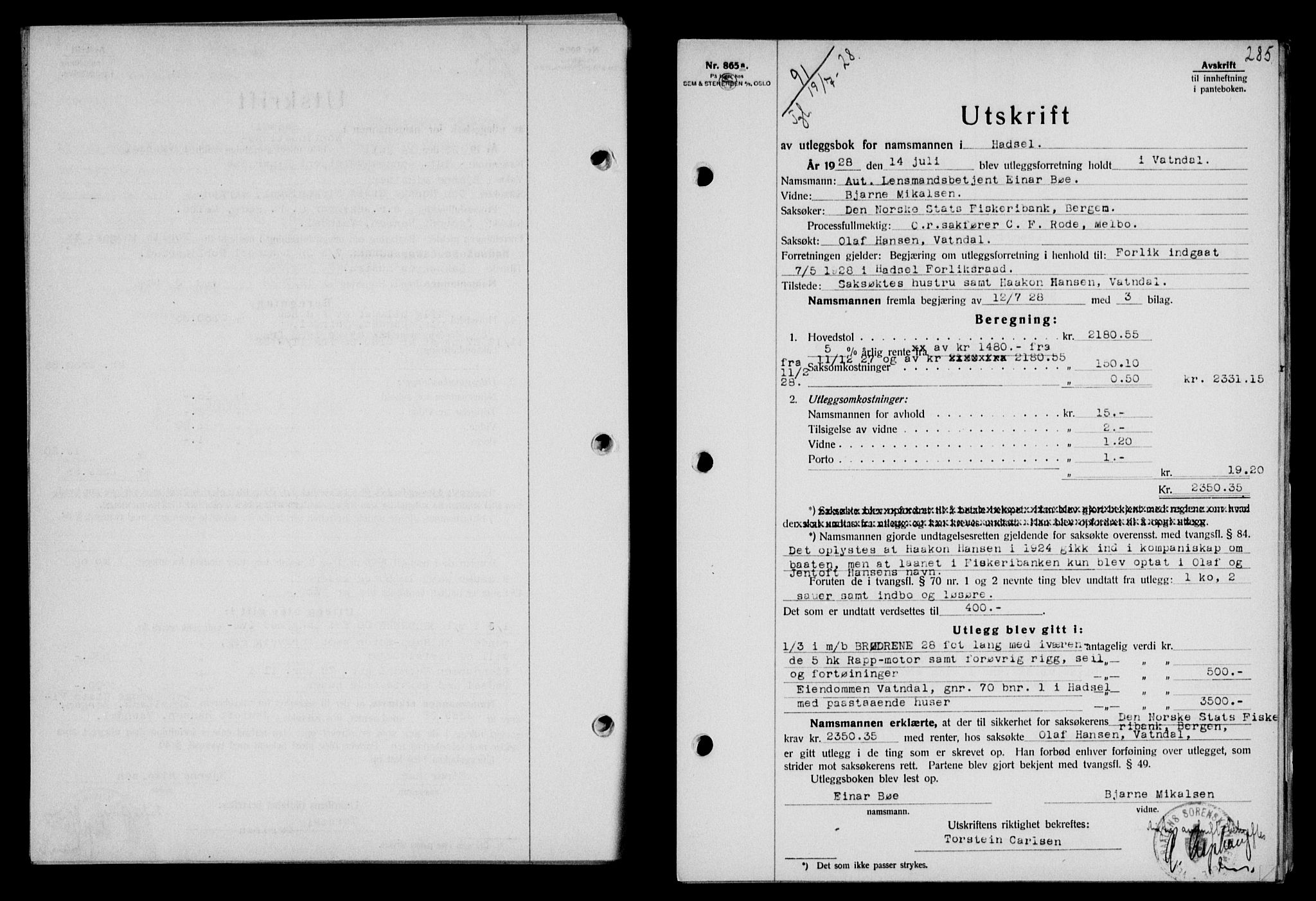 Vesterålen sorenskriveri, SAT/A-4180/1/2/2Ca/L0046: Pantebok nr. 39, 1928-1928, Tingl.dato: 19.07.1928