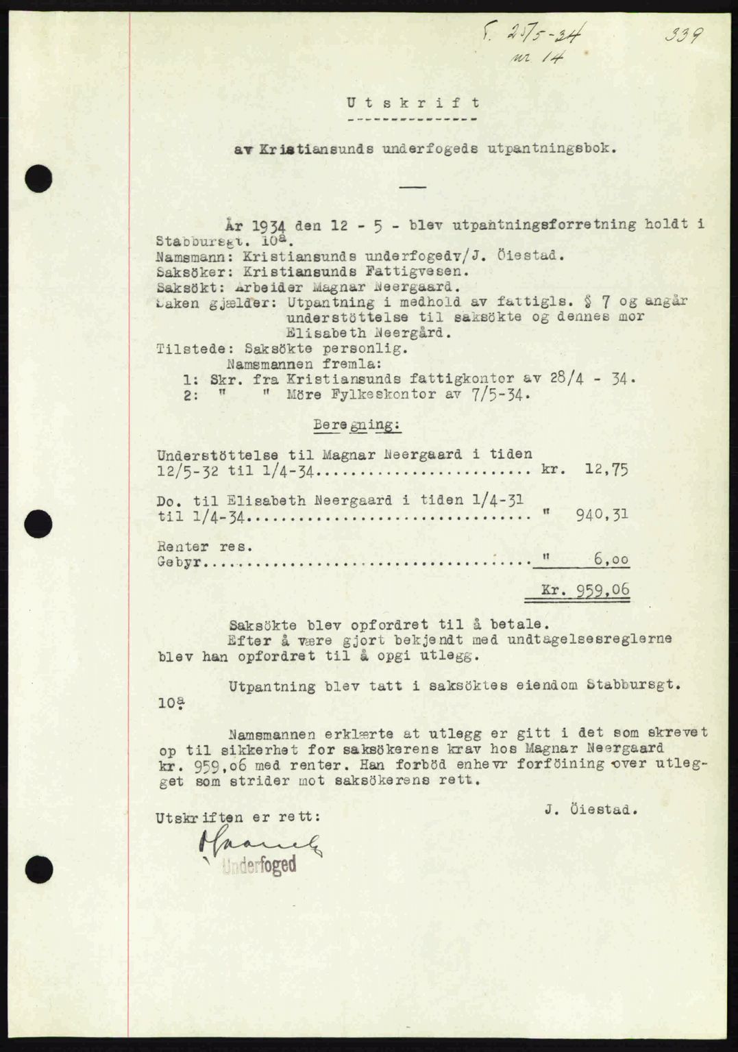 Kristiansund byfogd, AV/SAT-A-4587/A/27: Pantebok nr. 27, 1933-1934, Tingl.dato: 25.05.1934