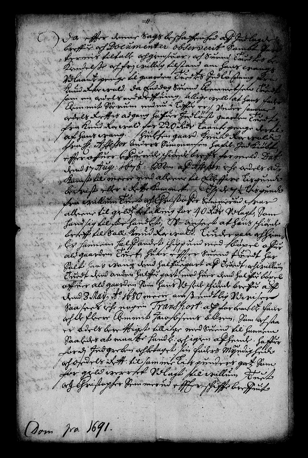 Stattholderembetet 1572-1771, RA/EA-2870/Af/L0004: Avskrifter av vedlegg til originale supplikker, nummerert i samsvar med supplikkbøkene, 1691-1694, s. 85