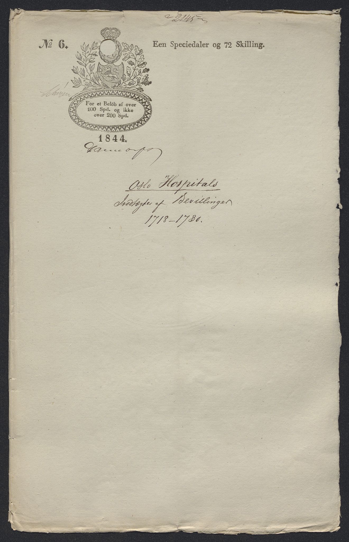 Oslo stiftsdireksjon, AV/SAO-A-11085/K/Kb/L0002/0004: Oslo Hospital / Inntekter av bevillinger til ekteskap i forbudte ledd og fritak for åpenbart skriftemål, 1718-1730, s. 1