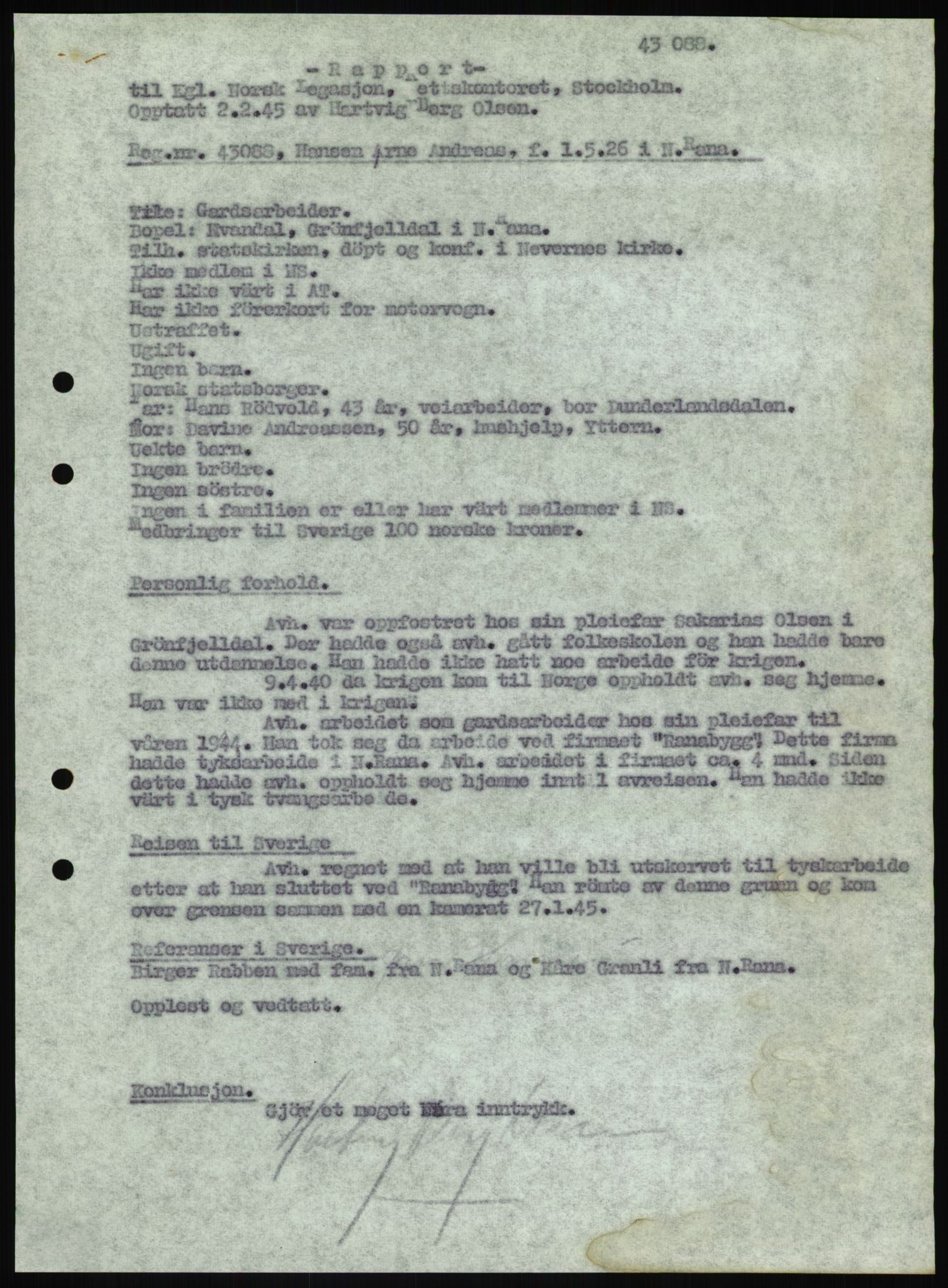 Utenriksstasjonene, Legasjonen/Ambassaden i Stockholm, AV/RA-S-1725/1/D/Da/L0438: Avhørsrapporter for norske flyktninger til Sverige med registreringsnr. 43001-43600, 1940-1945, s. 534