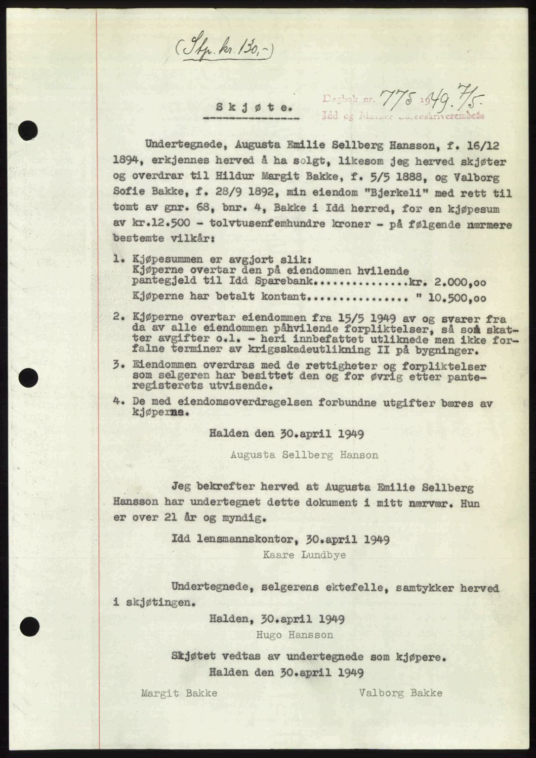 Idd og Marker sorenskriveri, SAO/A-10283/G/Gb/Gbb/L0012: Pantebok nr. A12, 1949-1949, Dagboknr: 775/1949
