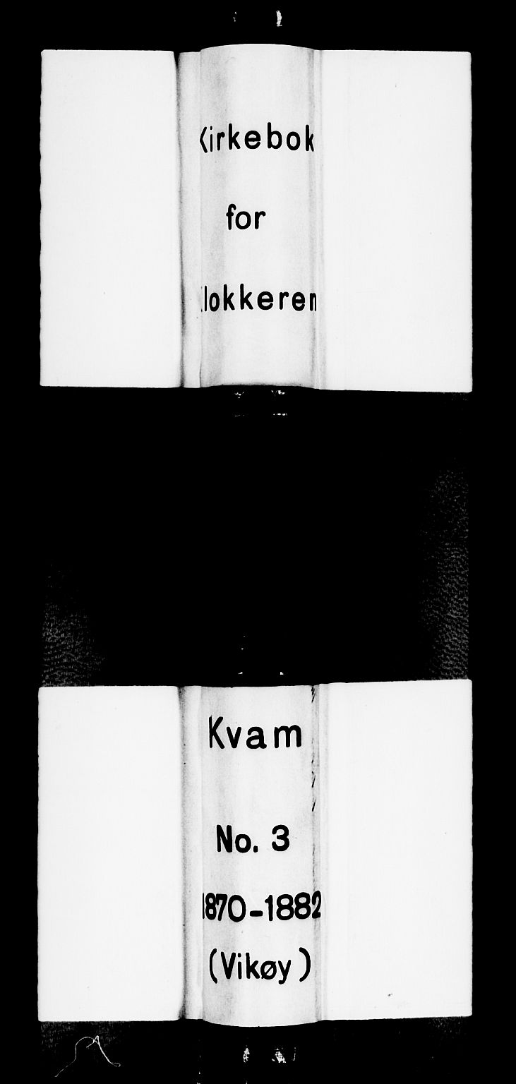 Kvam sokneprestembete, AV/SAB-A-76201/H/Hab: Klokkerbok nr. B 2, 1870-1883